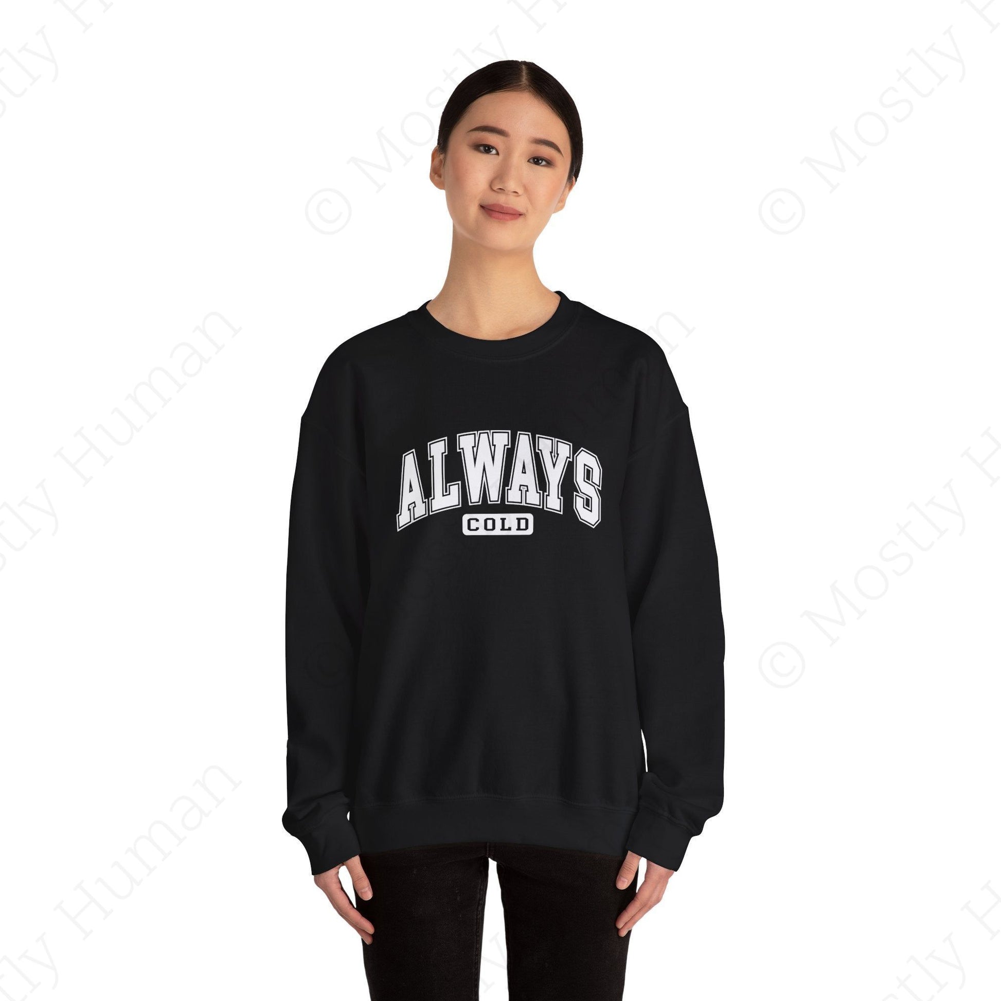 Always Cold | Black Unisex | Mostly Human