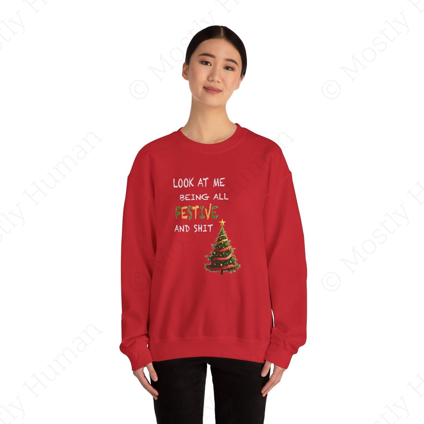 Look At Me Being All Festive and Sh*t – Funny Christmas | Red Unisex | Mostly Human