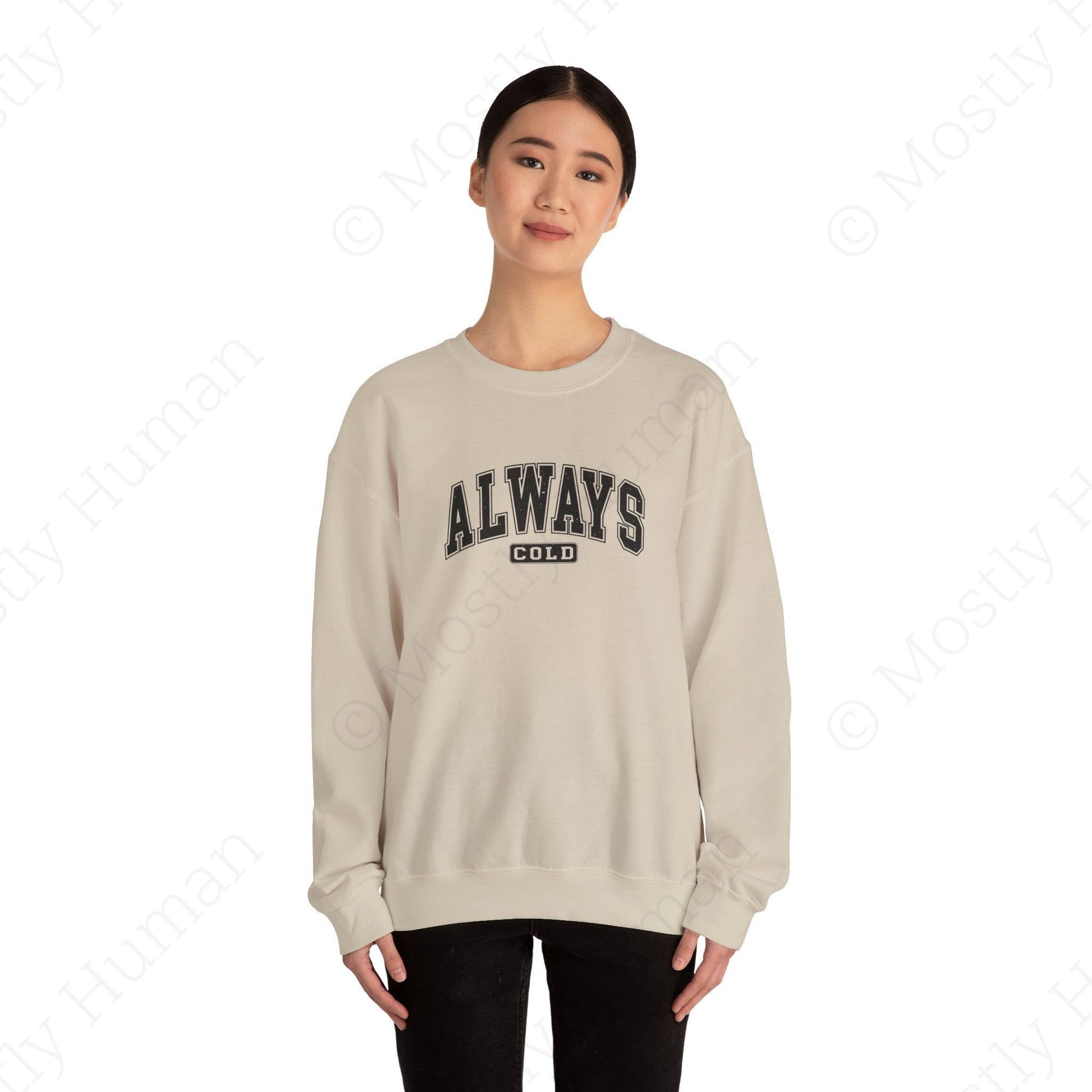 Always Cold | Sand Unisex | Mostly Human