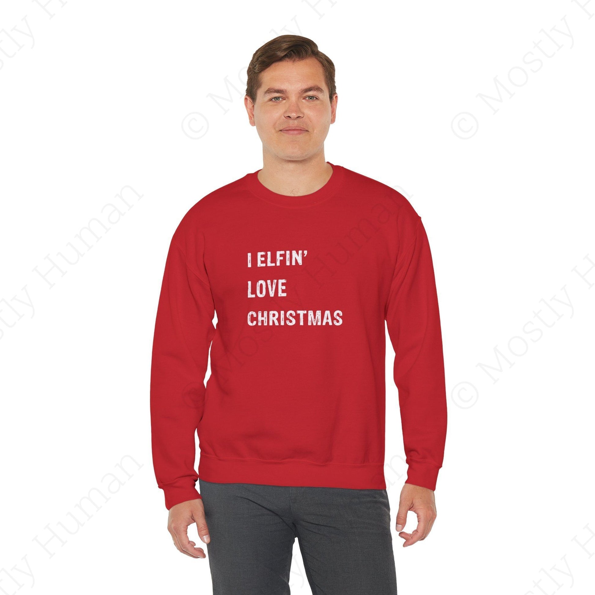 I Elfin' Love Christmas | Red Unisex | Mostly Human