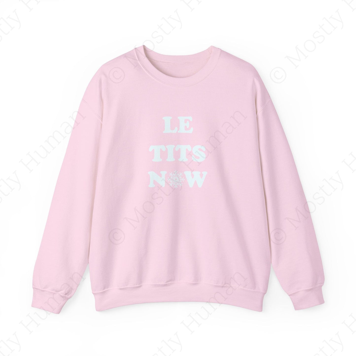 Le Tits Now | Light Pink Unisex | Mostly Human