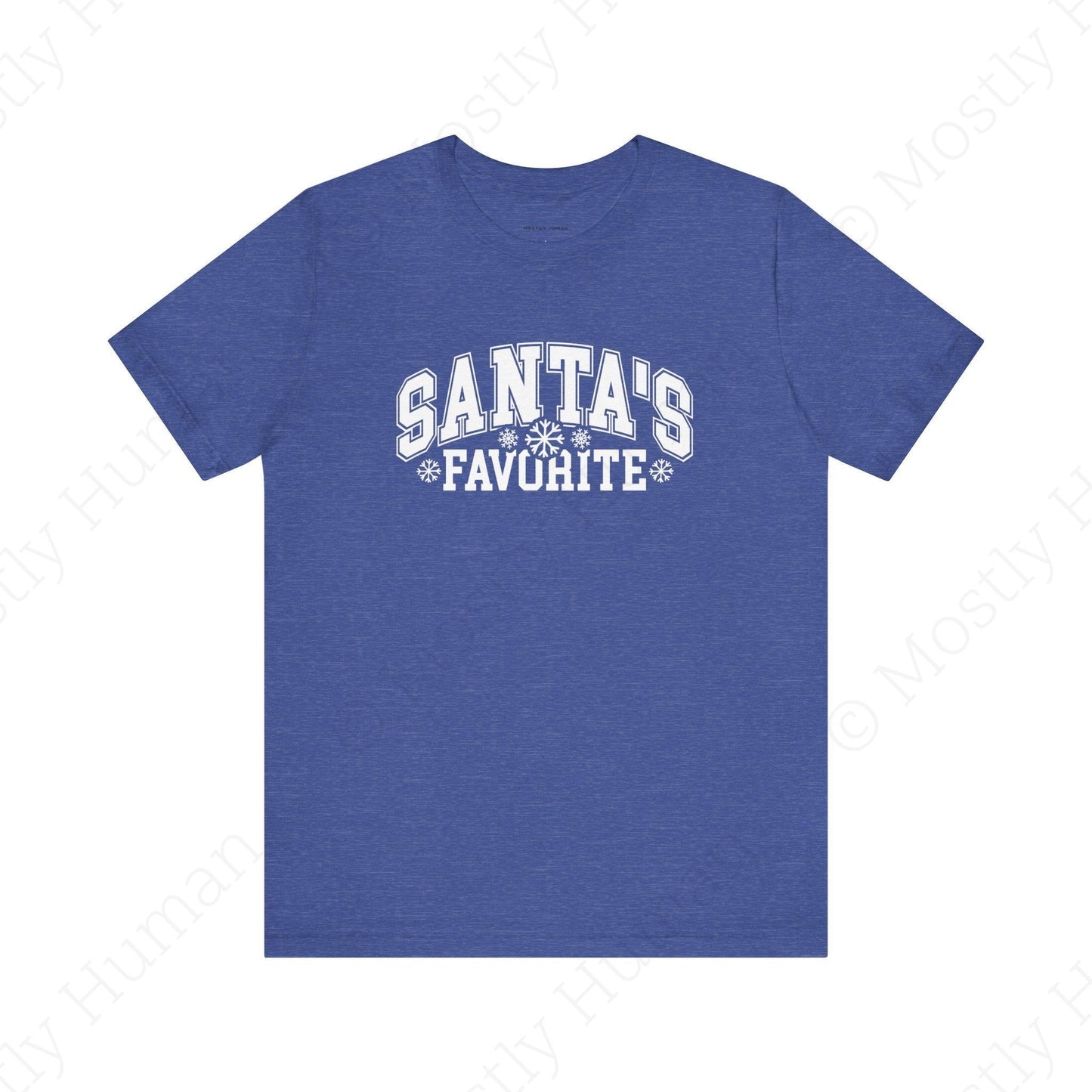 Santa's Favorite | Heather True Royal Unisex | Mostly Human