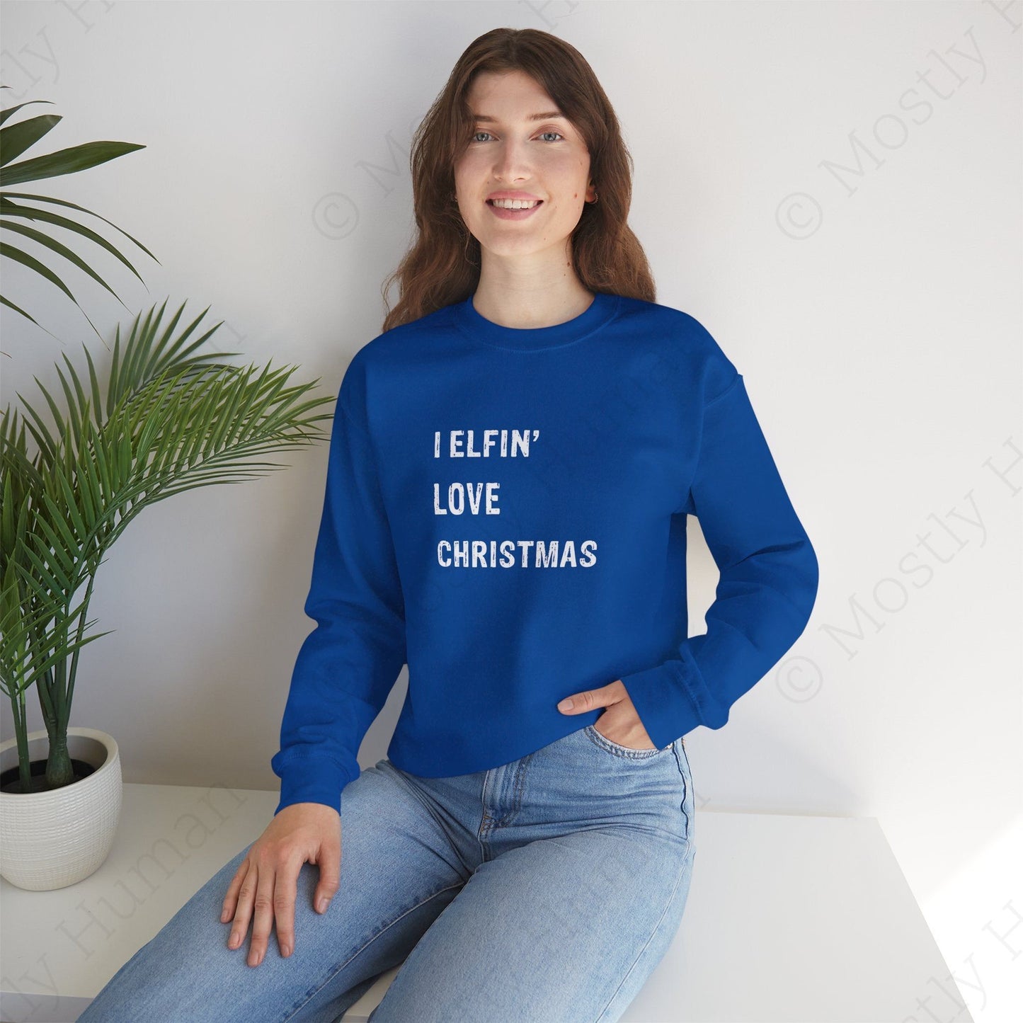 I Elfin' Love Christmas | Royal Unisex | Mostly Human