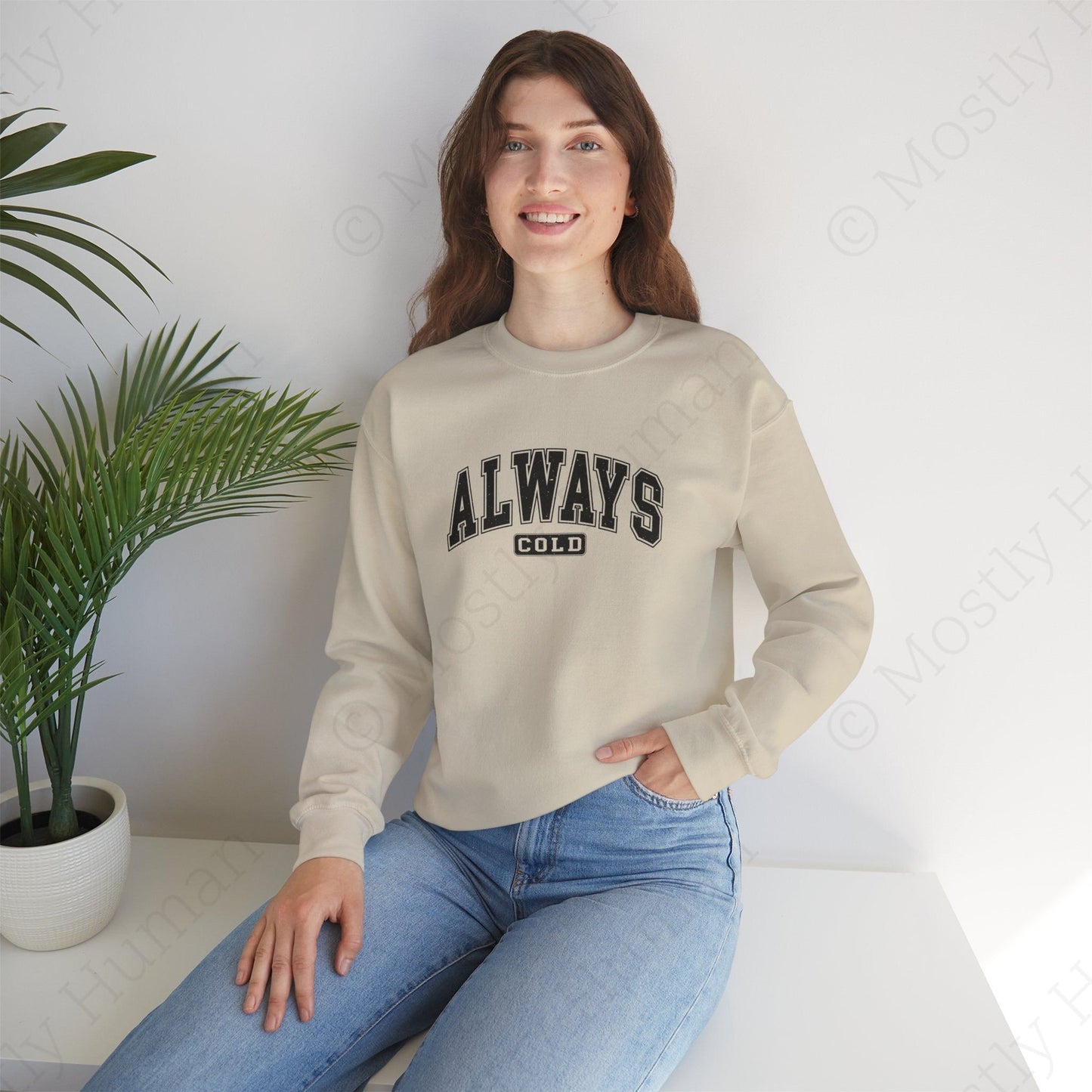 Always Cold | Sand Unisex | Mostly Human