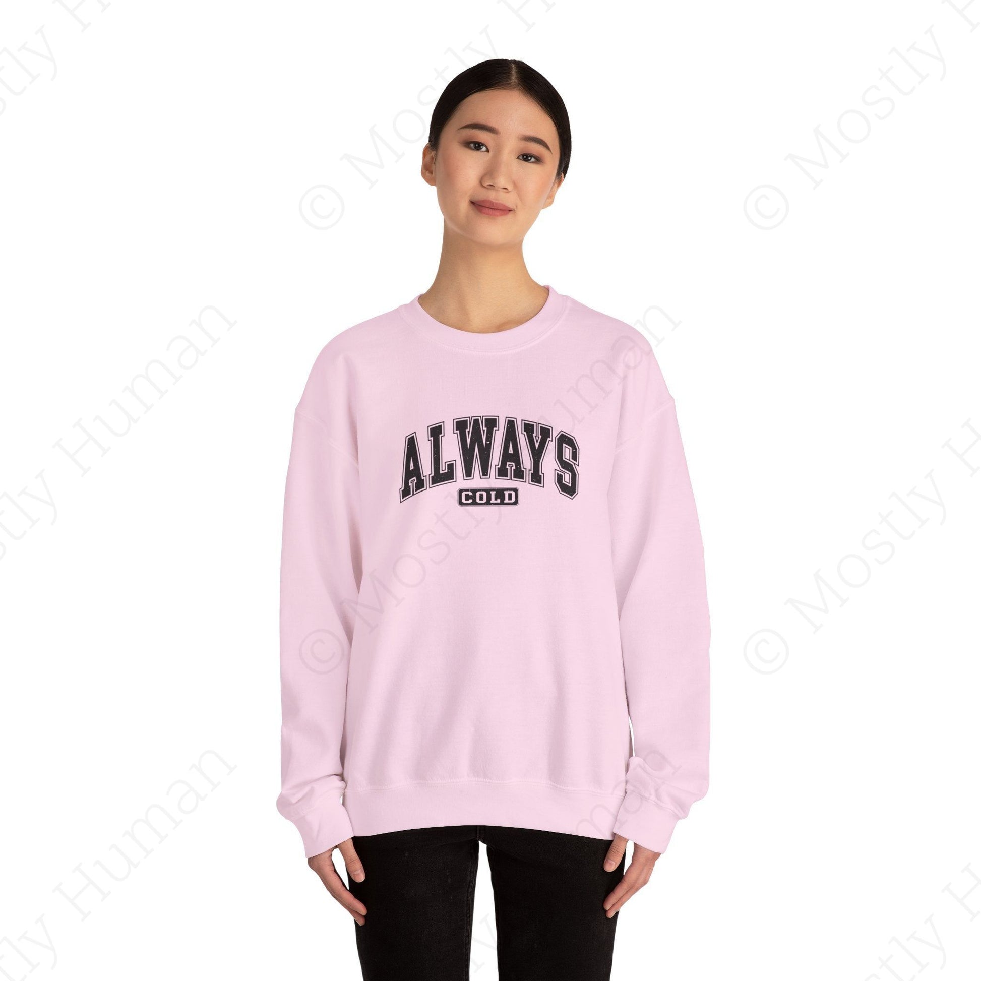 Always Cold | Light Pink Unisex | Mostly Human