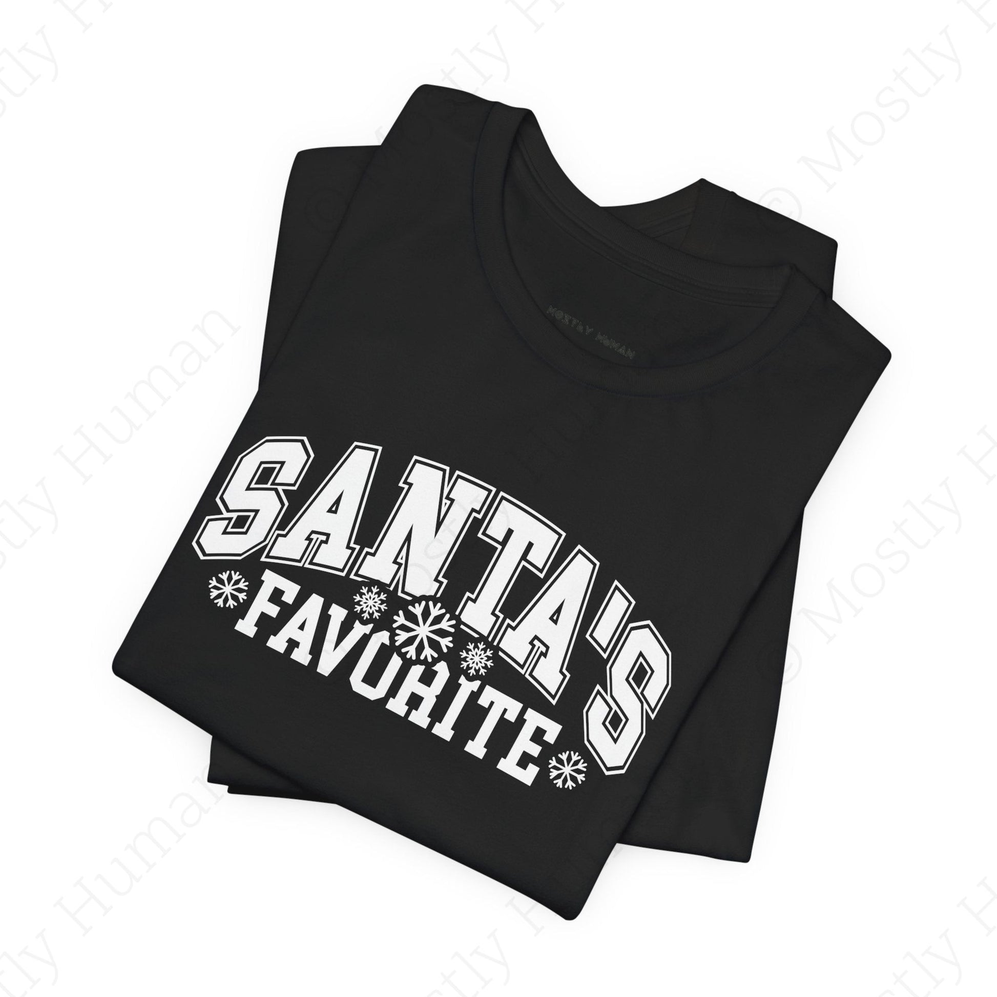 Santa's Favorite | Black Unisex | Mostly Human