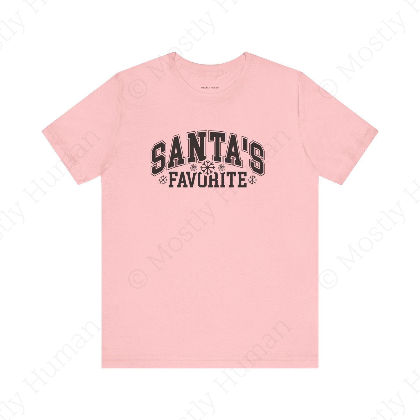 Santa's Favorite | Pink Unisex | Mostly Human