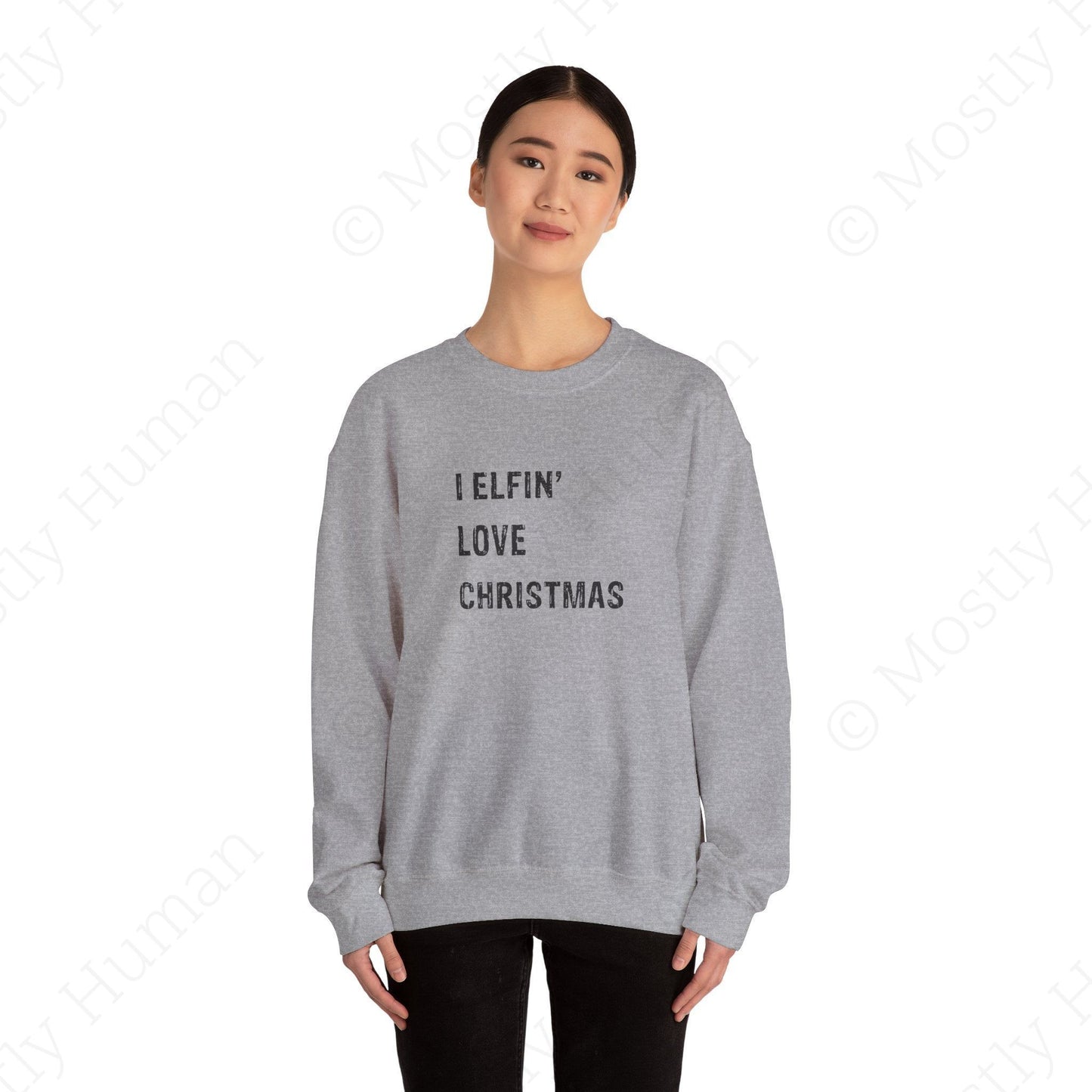 I Elfin' Love Christmas | Sport Grey Unisex | Mostly Human