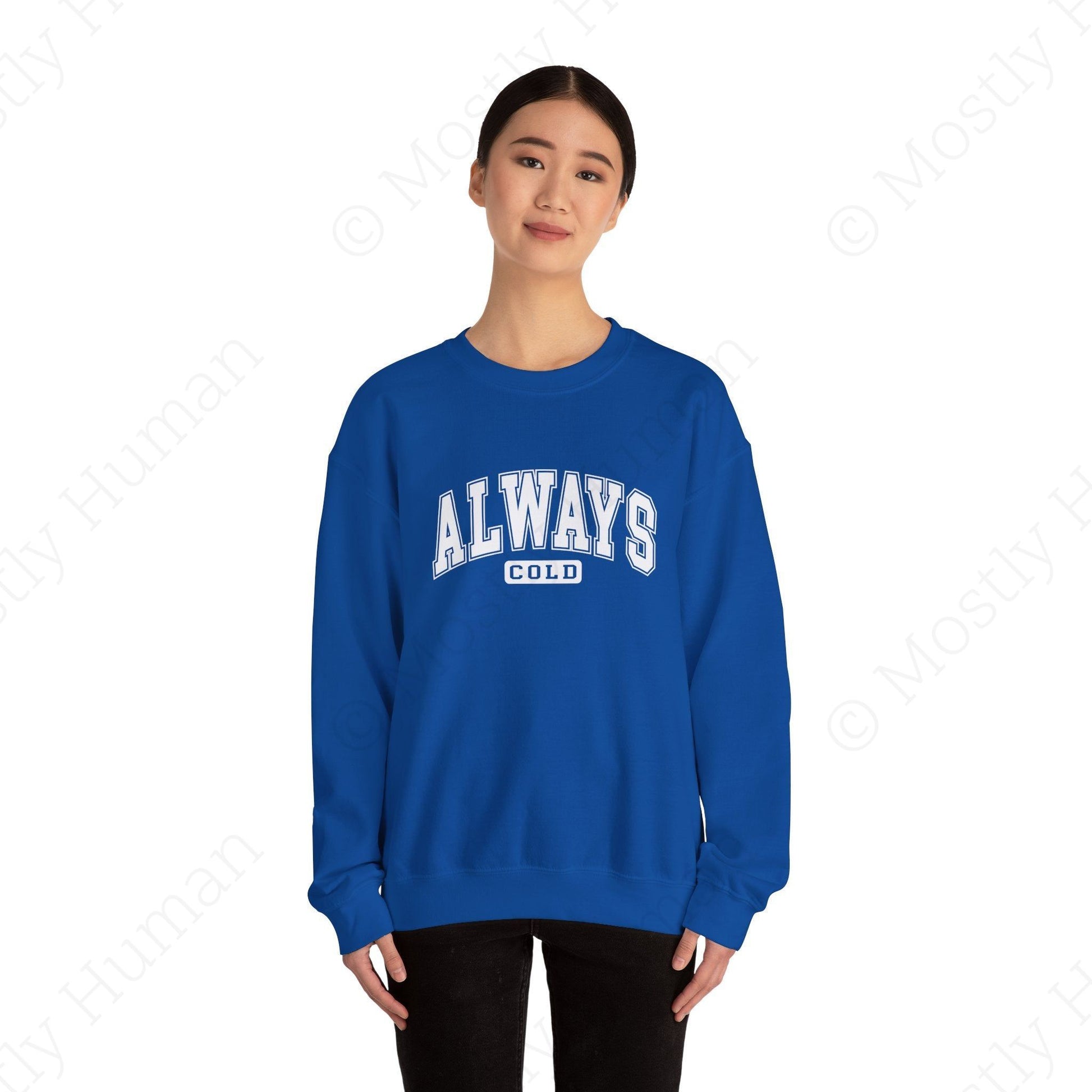 Always Cold | Royal Unisex | Mostly Human