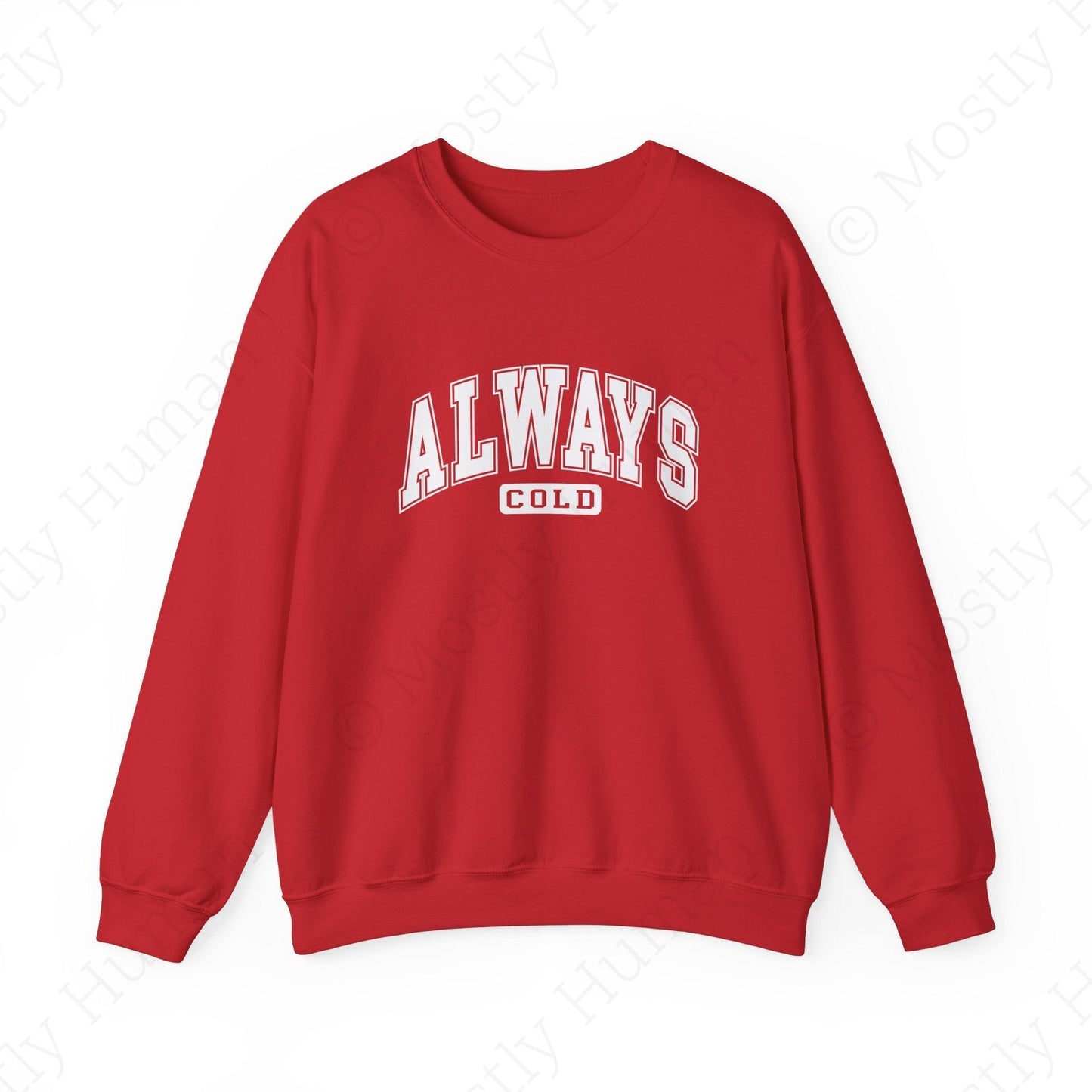 Always Cold | Red Unisex | Mostly Human