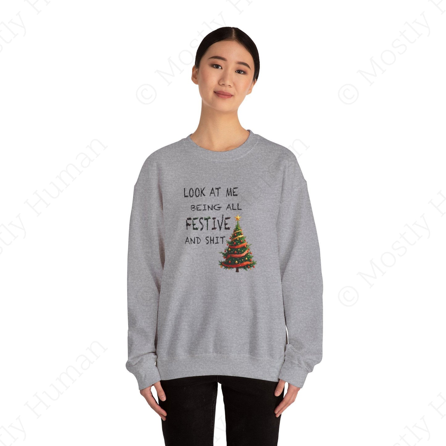 Look At Me Being All Festive and Sh*t – Funny Christmas | Sport Gray Unisex | Mostly Human