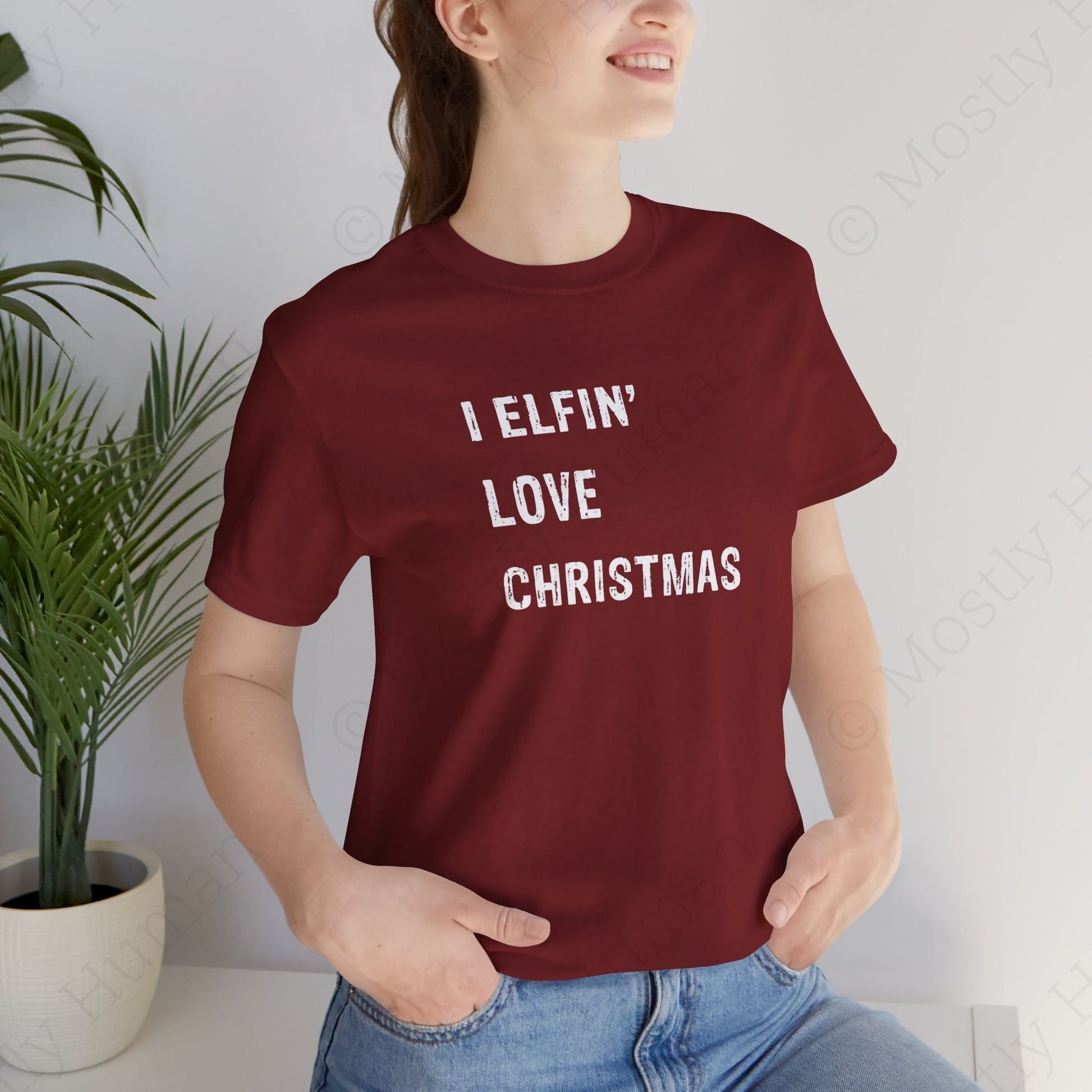 I Elfin' Love Christmas | Cardinal Unisex | Mostly Human