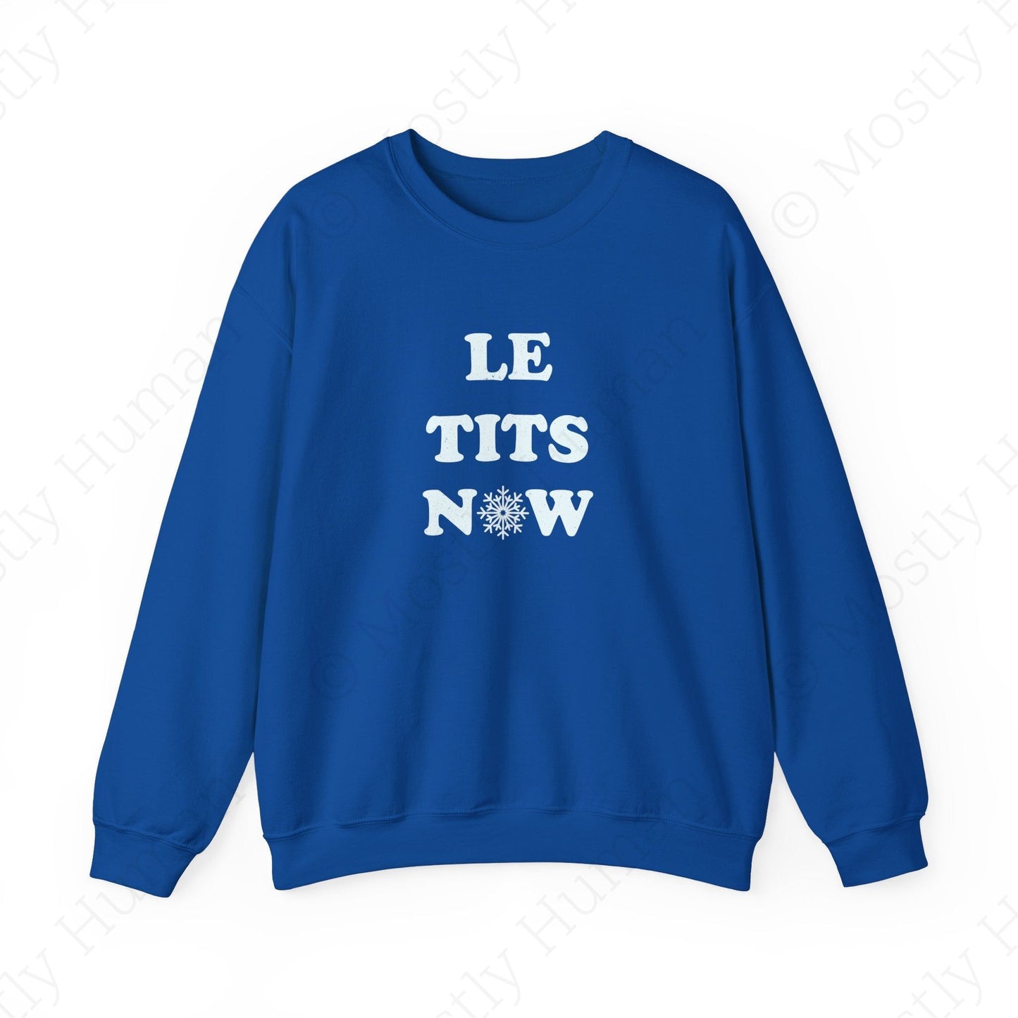 Le Tits Now | Royal Unisex | Mostly Human