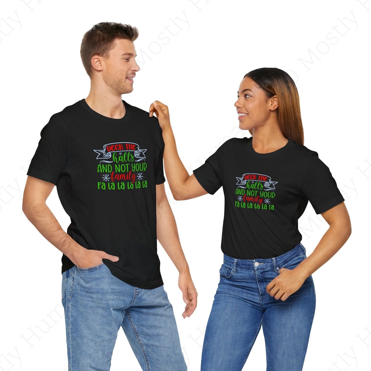 Deck the Halls (Not Your Family) | Black Unisex | Mostly Human