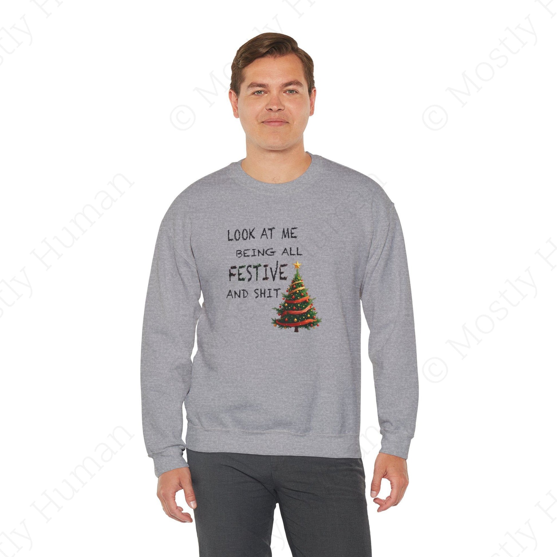 Look At Me Being All Festive and Sh*t – Funny Christmas | Sport Gray Unisex | Mostly Human