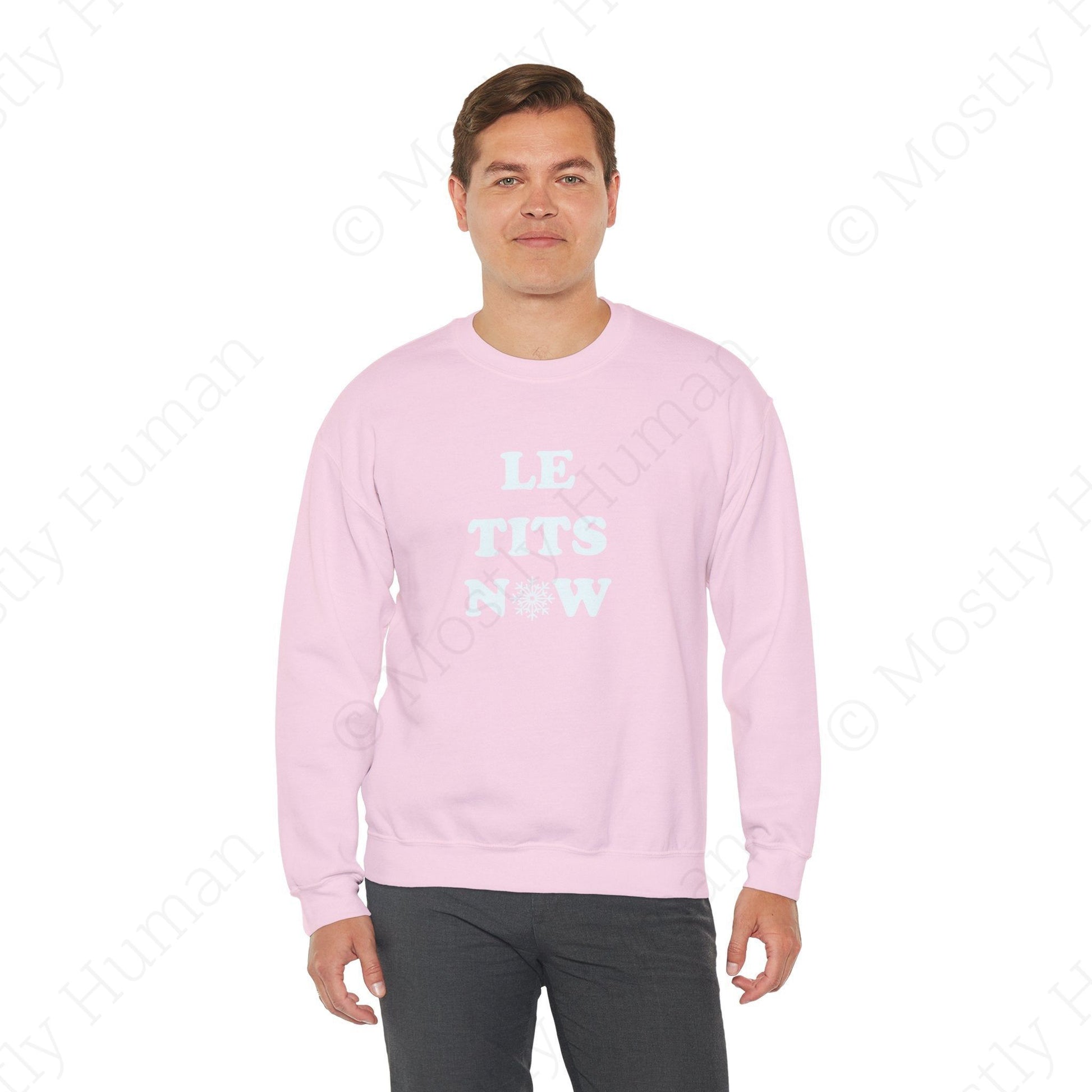 Le Tits Now | Light Pink Unisex | Mostly Human