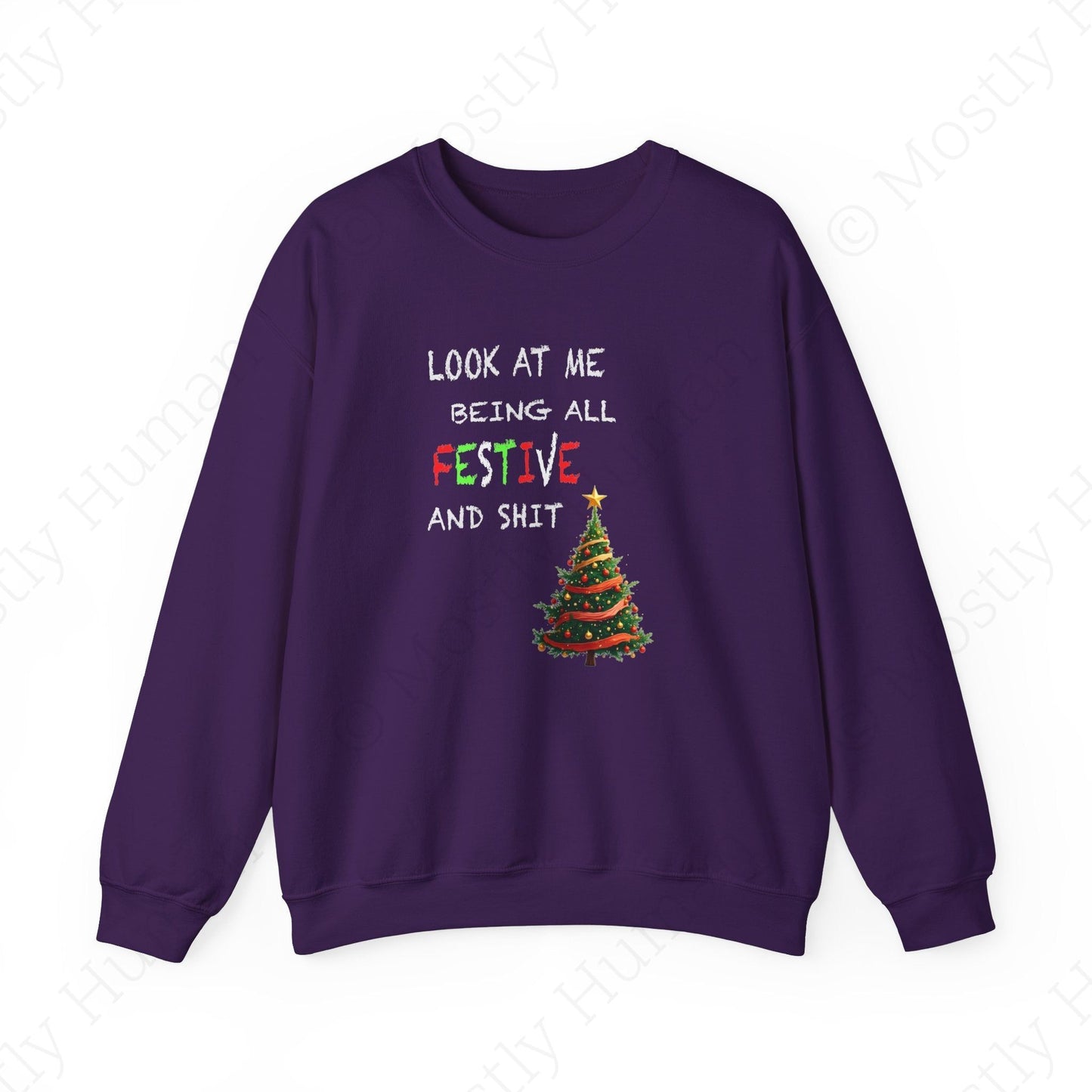 Look At Me Being All Festive and Sh*t – Funny Christmas | Purple Unisex | Mostly Human