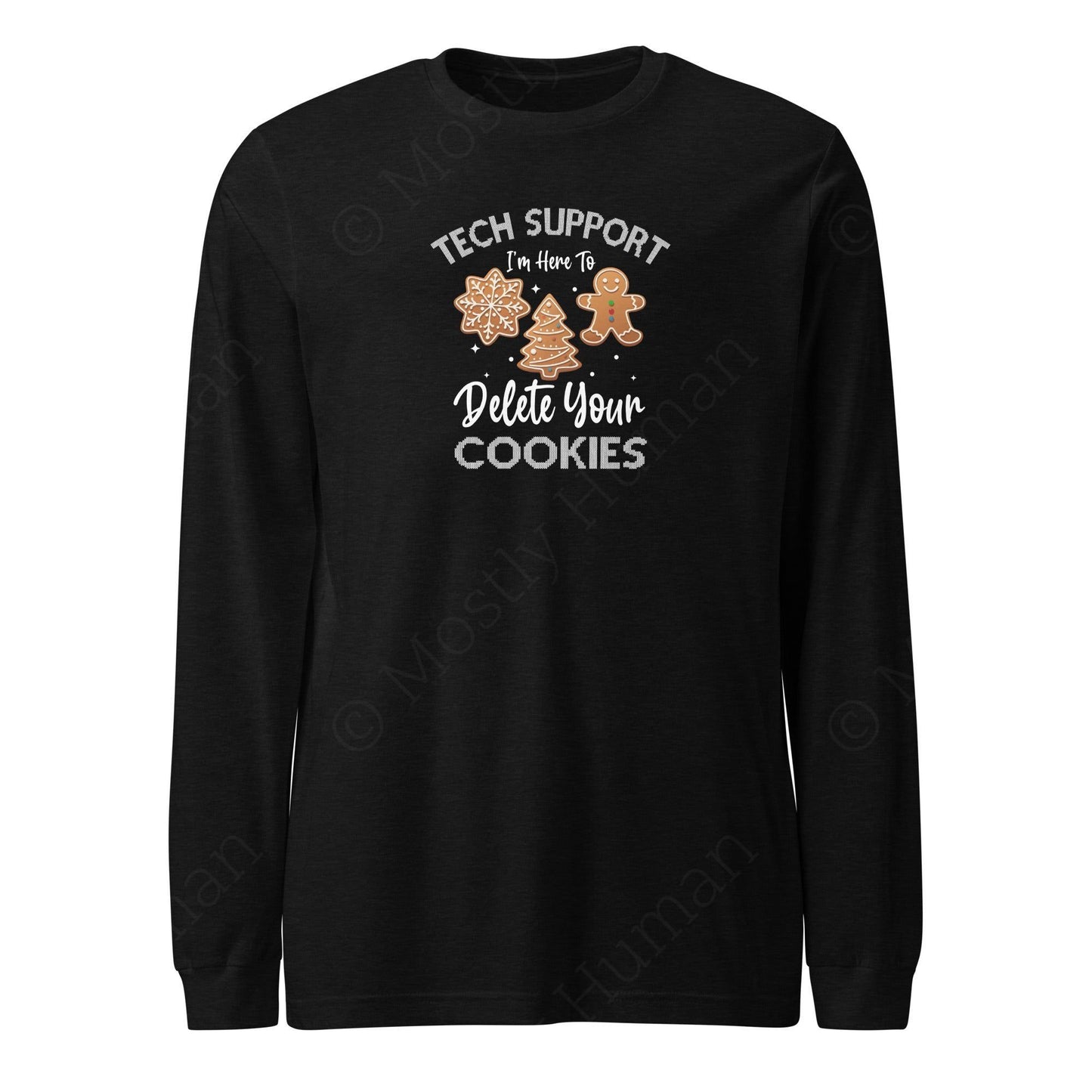 Tech Support Delete Your Cookies | Black Heather Unisex | Mostly Human