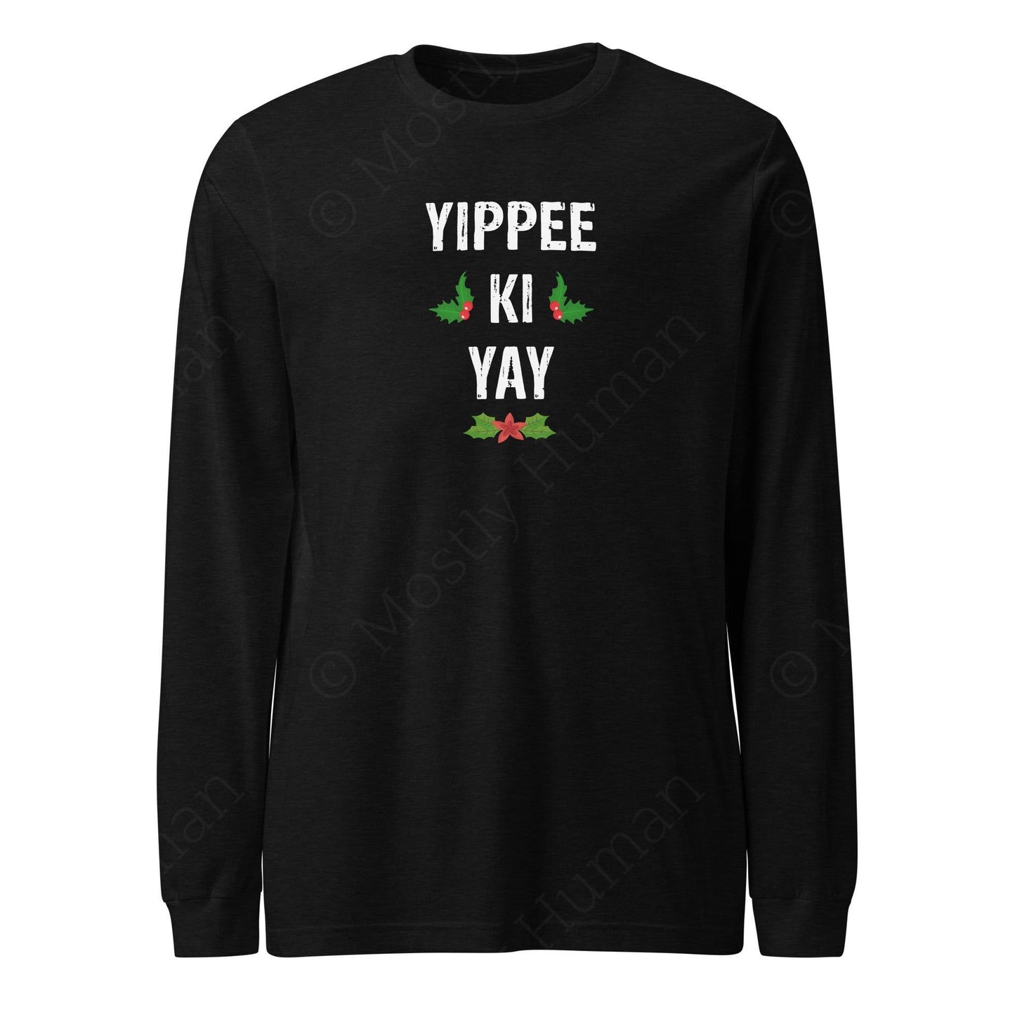 Yippee-Ki-Yay Christmas | Black Heather Unisex | Mostly Human