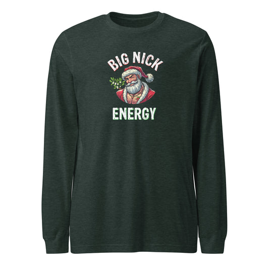 Big Nick Energy Christmas | Heather Forest Unisex | Mostly Human