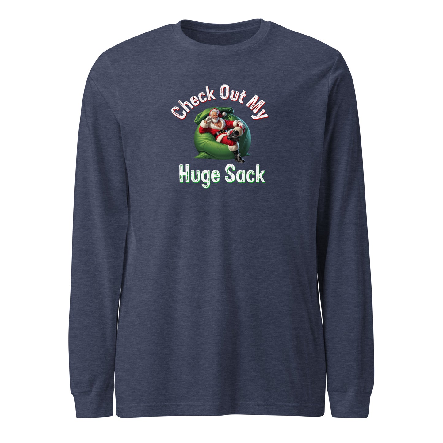 Check Out My Huge Sack Christmas | Heather Navy Unisex | Mostly Human