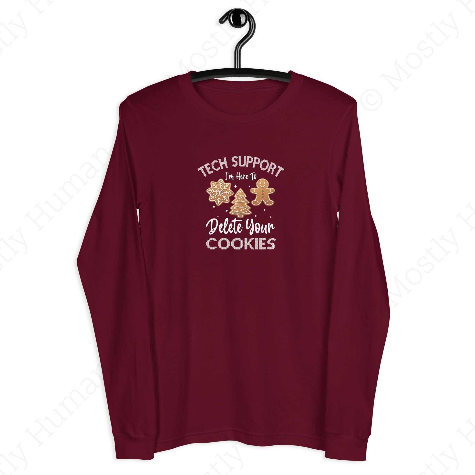 Tech Support Delete Your Cookies | Maroon Unisex | Mostly Human