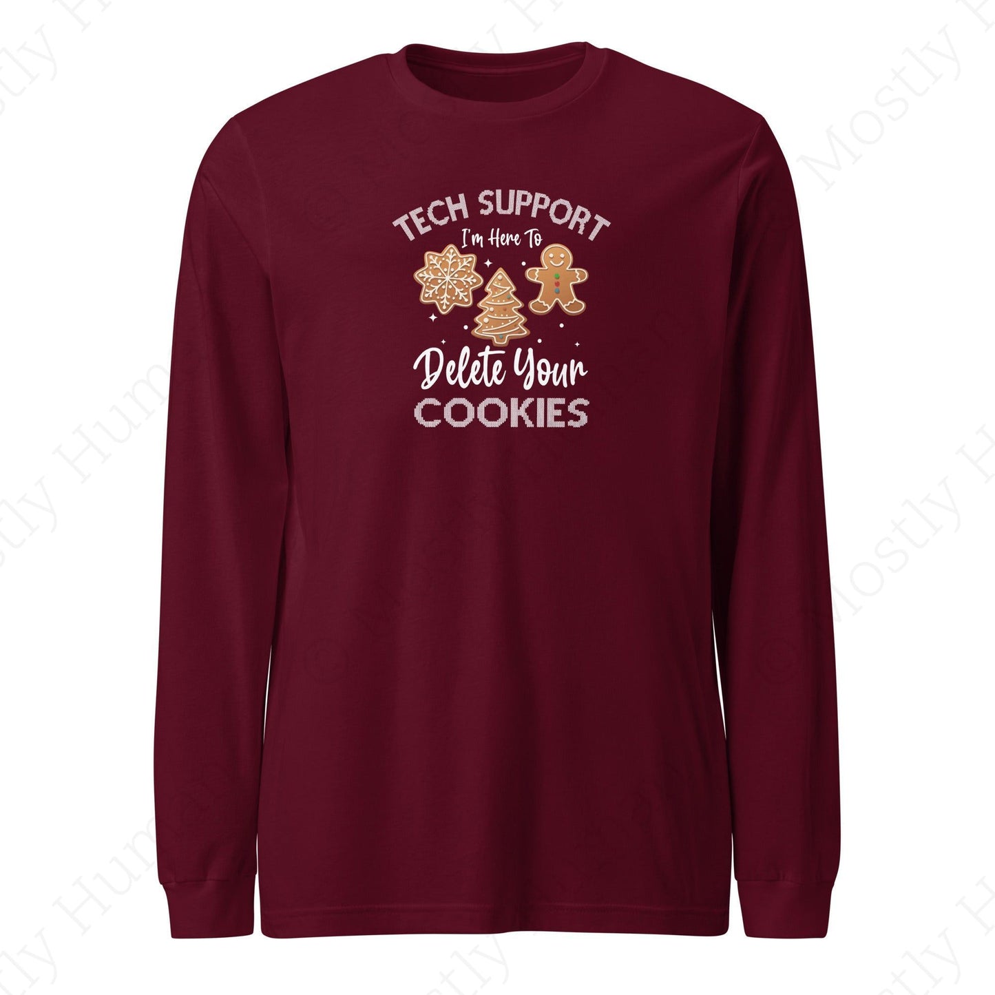 Tech Support Delete Your Cookies | Maroon Unisex | Mostly Human