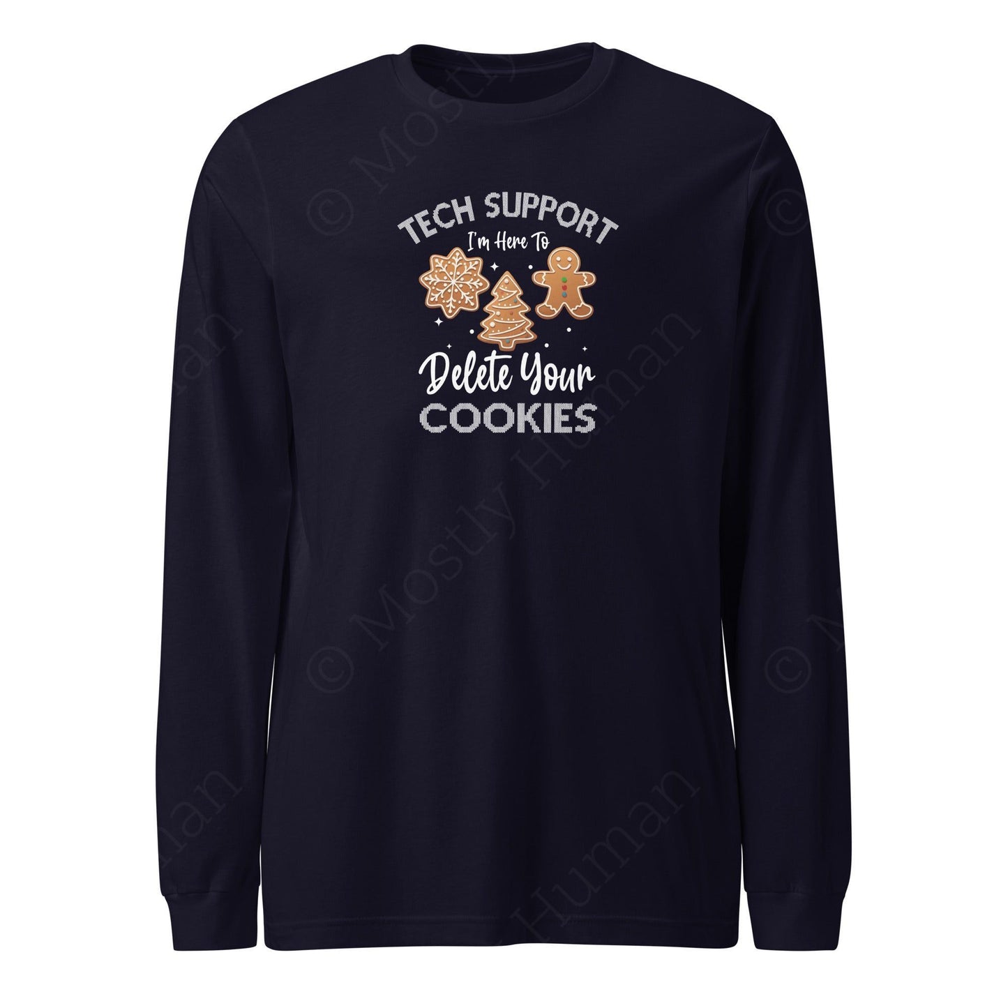 Tech Support Delete Your Cookies | Navy Unisex | Mostly Human