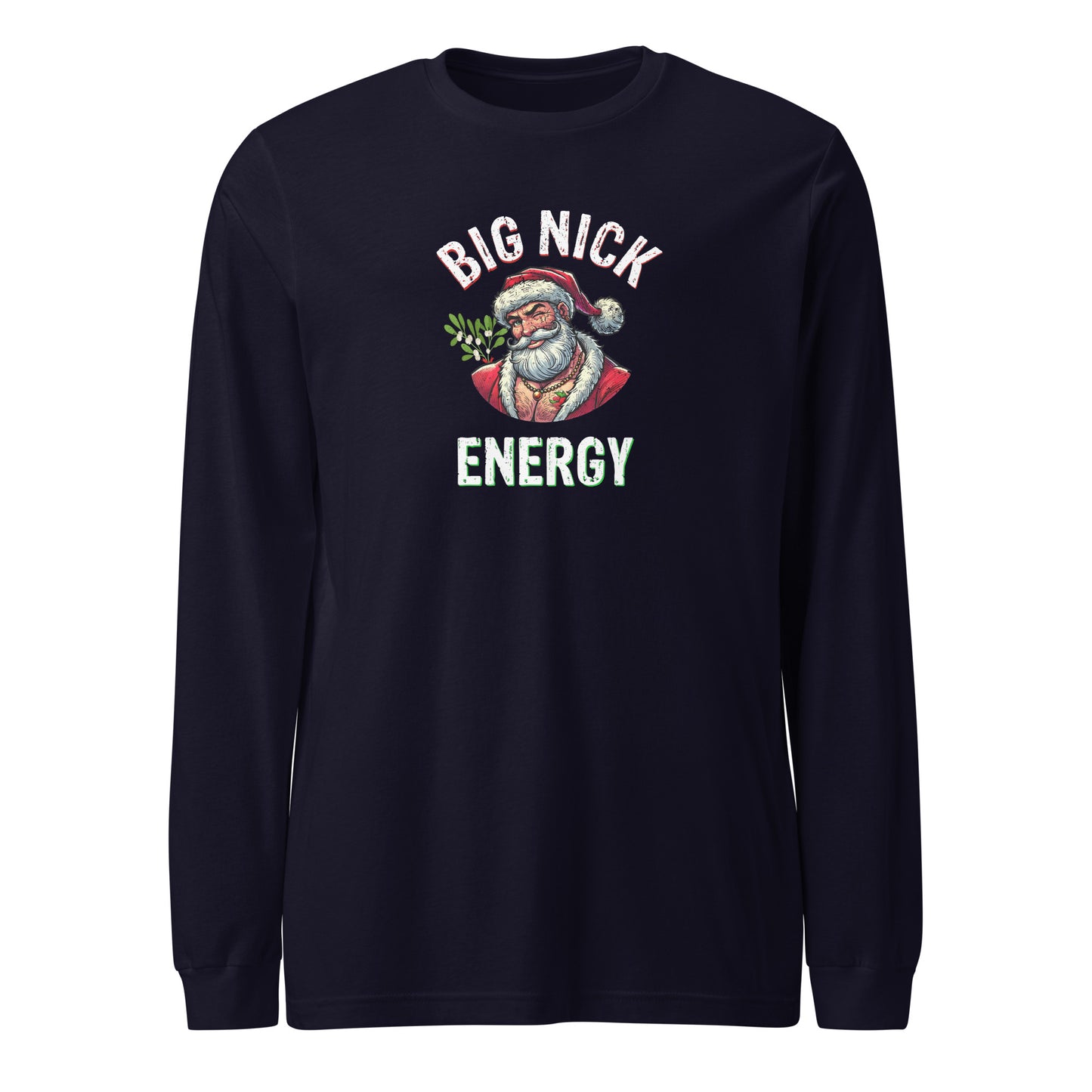 Big Nick Energy Christmas | Navy Unisex | Mostly Human