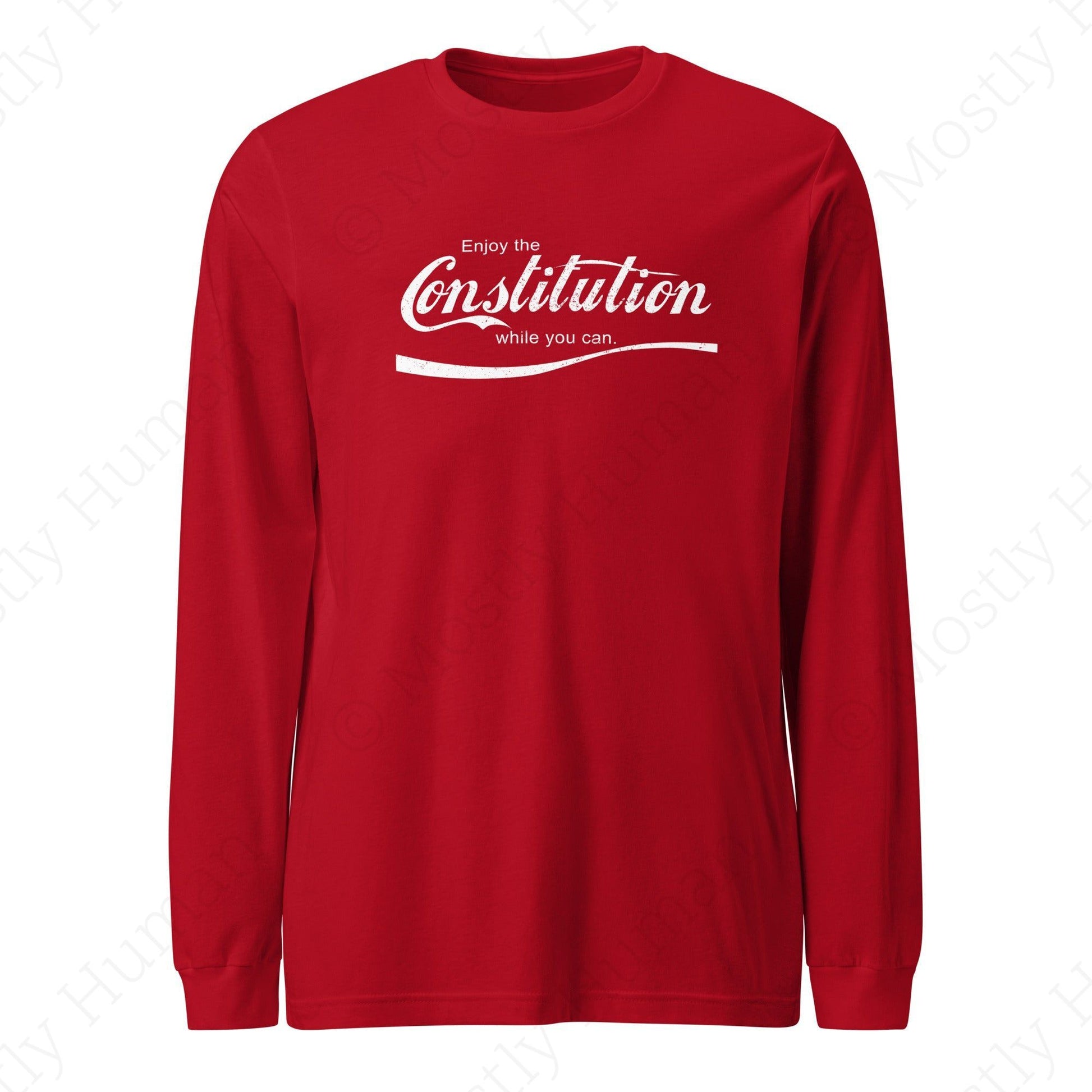 Enjoy The Constitution While You Can | Red Unisex | Mostly Human