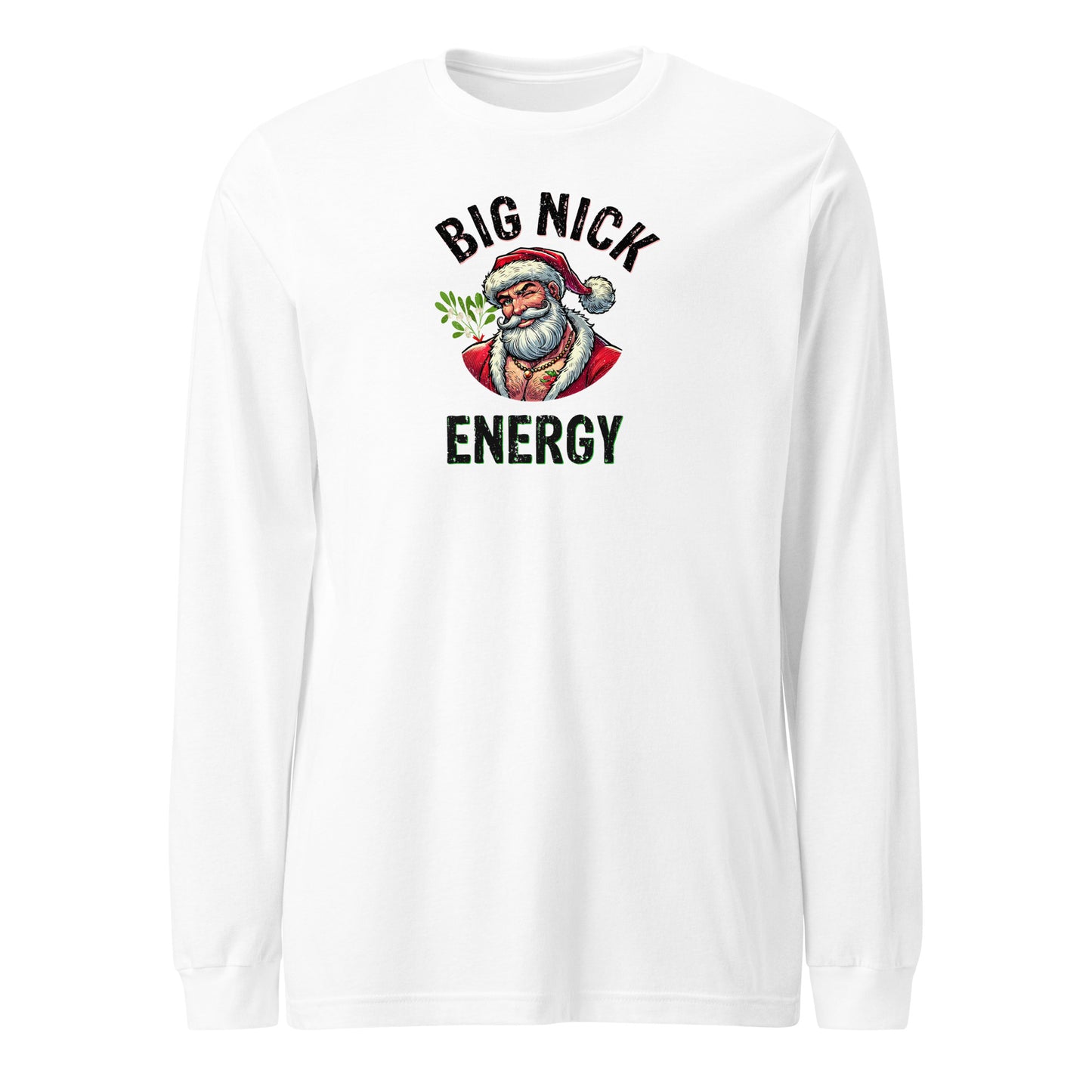 Big Nick Energy Christmas | White Unisex | Mostly Human