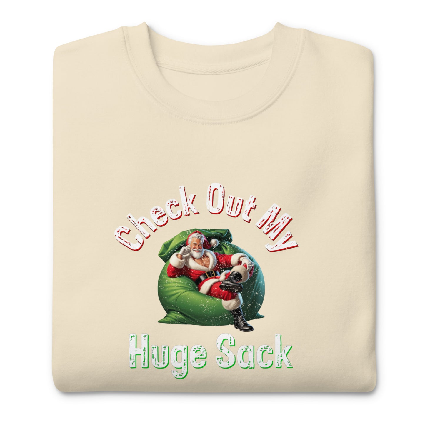 Check Out My Huge Sack Christmas | Forest Green Unisex | Mostly Human