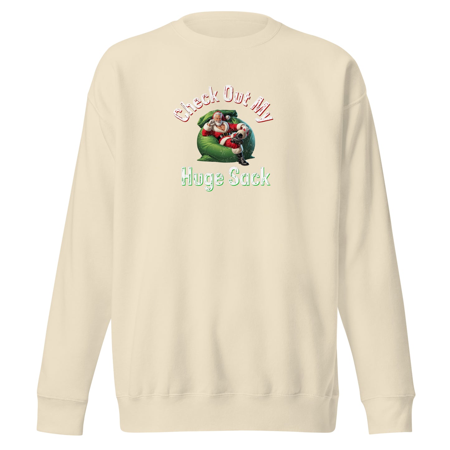 Check Out My Huge Sack Christmas | Forest Green Unisex | Mostly Human