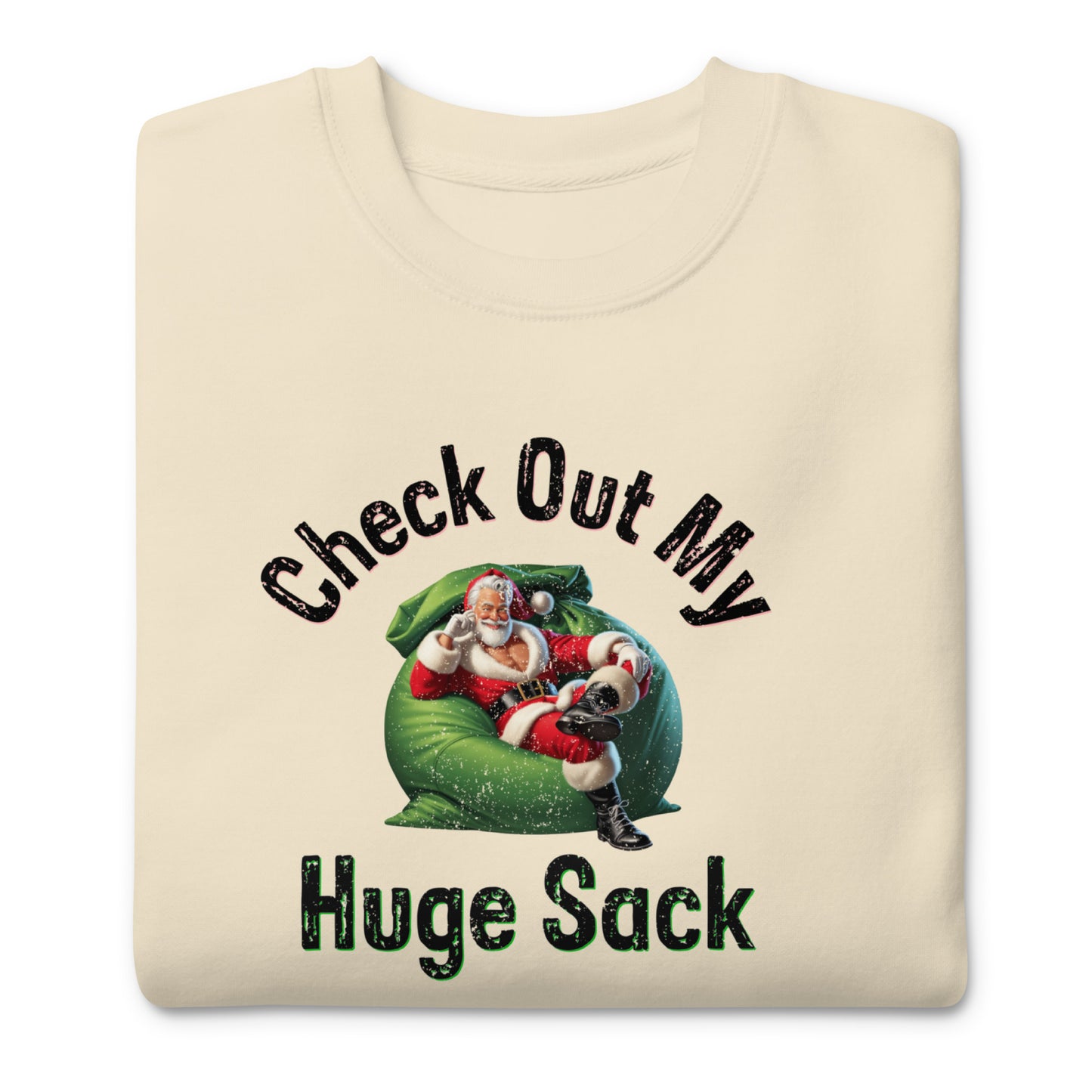 Check Out My Huge Sack Christmas | Bone Unisex | Mostly Human