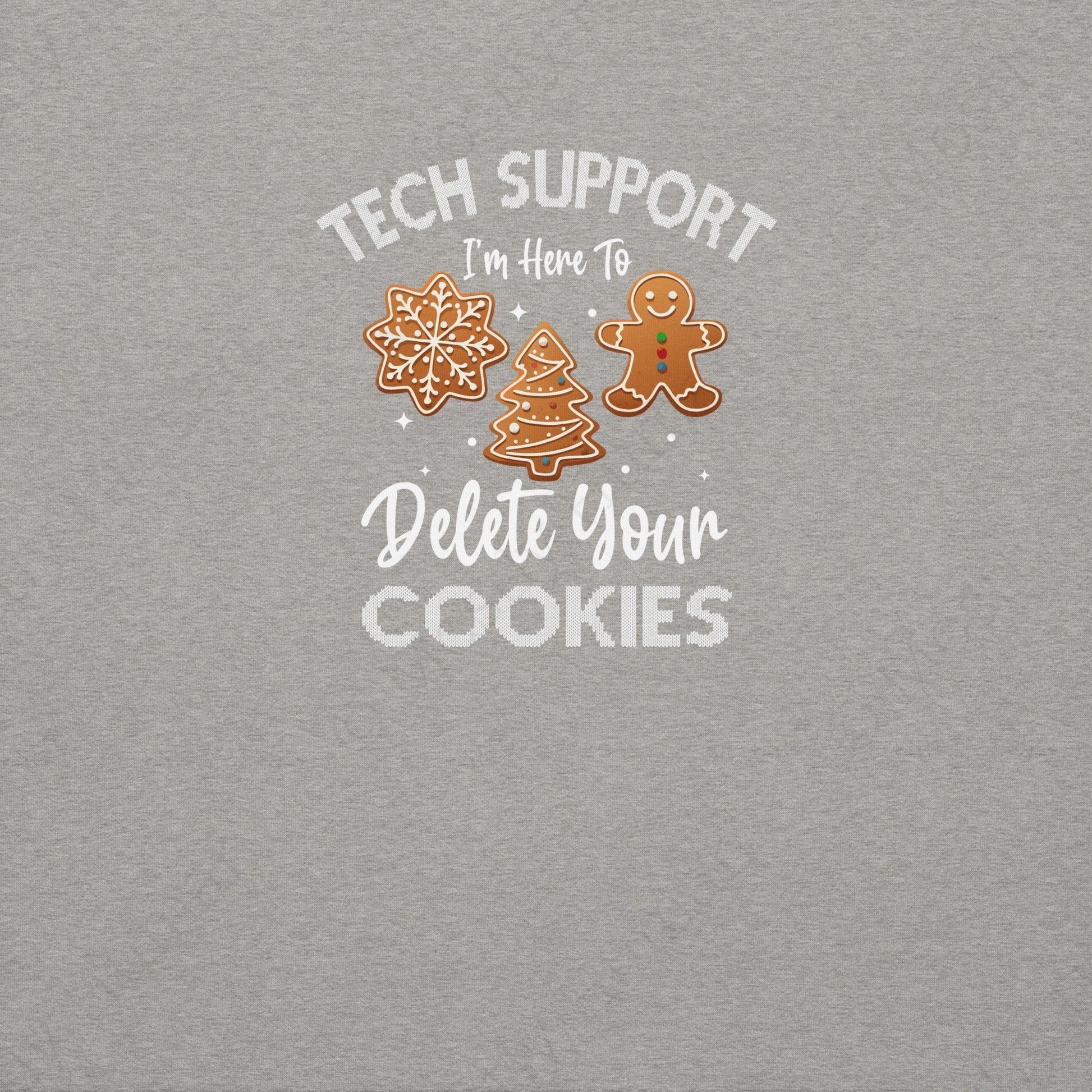 Tech Support Delete Your Cookies | Carbon Grey Unisex | Mostly Human