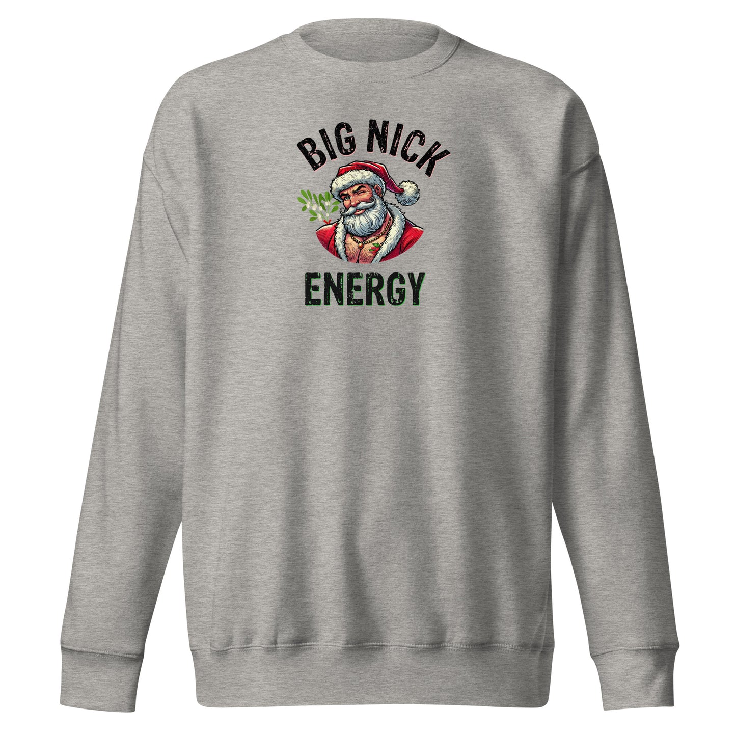 Big Nick Energy Christmas | Carbon Grey Unisex | Mostly Human