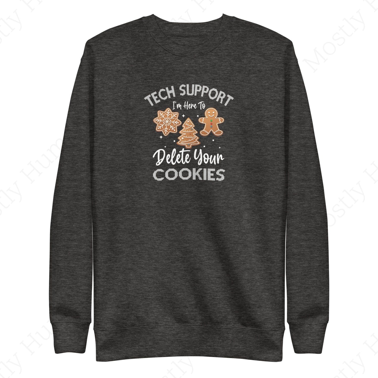 Tech Support Delete Your Cookies | Charcoal Heather Unisex | Mostly Human