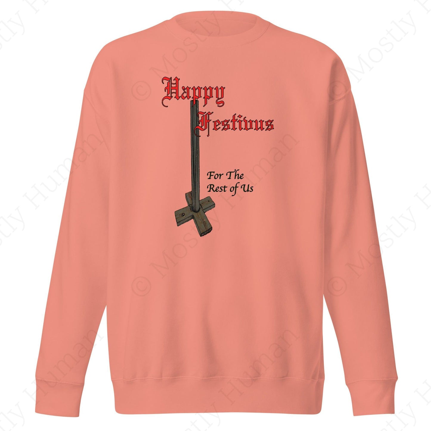 Happy Festivus | Dusty Rose Unisex | Mostly Human