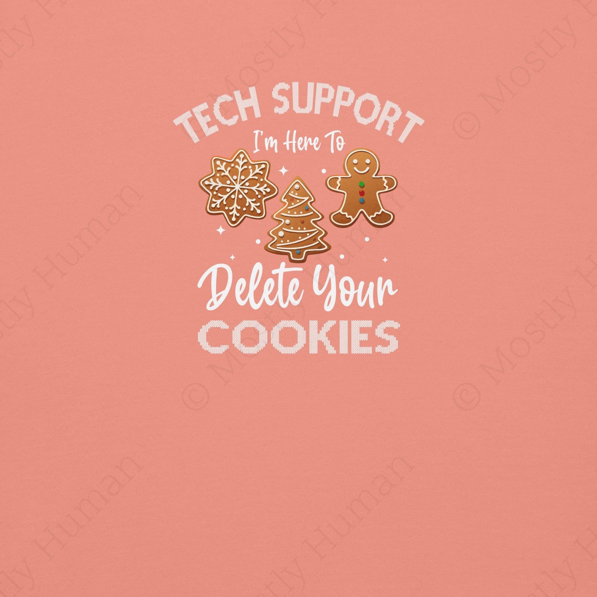 Tech Support Delete Your Cookies | Dusty Rose Unisex | Mostly Human