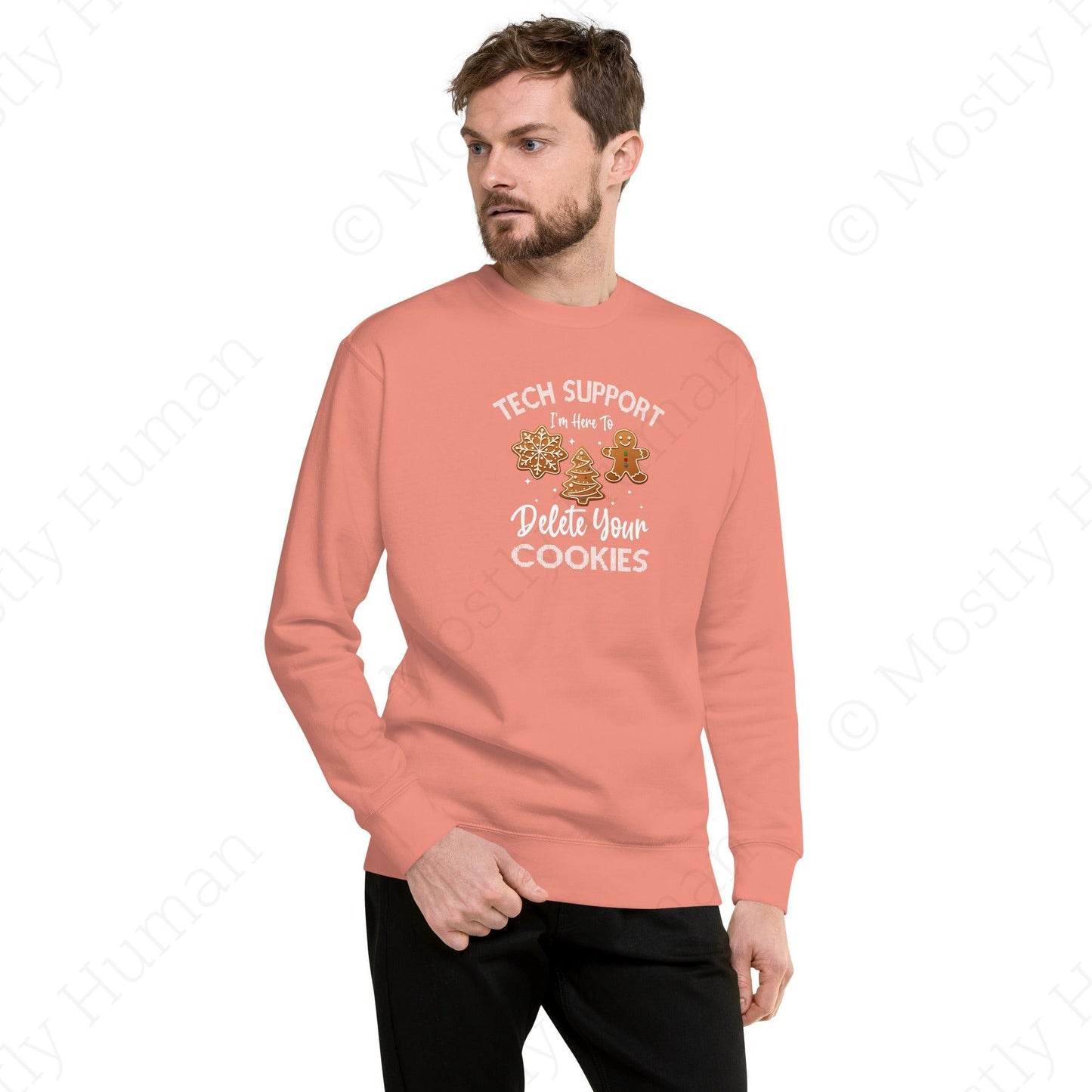 Tech Support Delete Your Cookies | Dusty Rose Unisex | Mostly Human