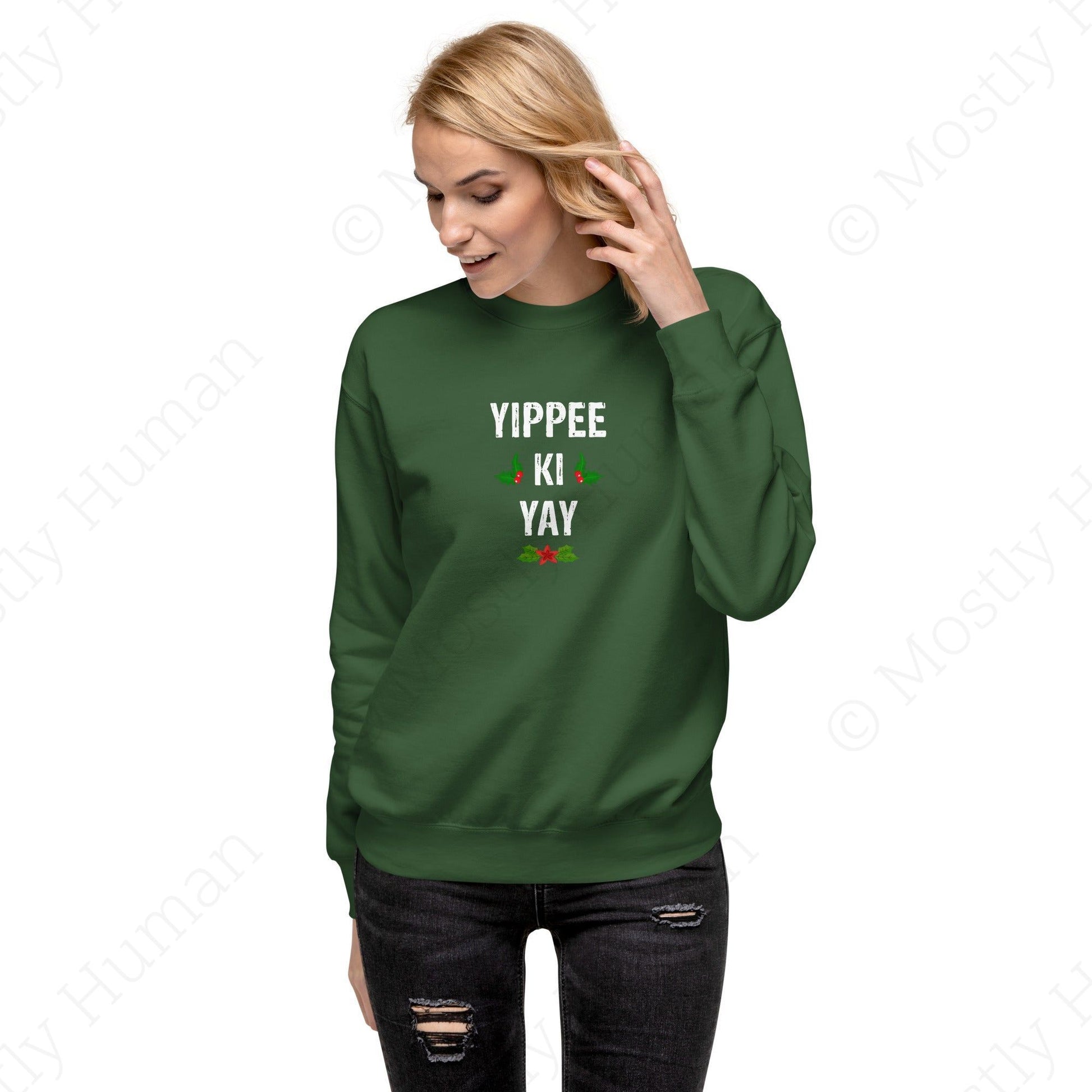 Yippee-Ki-Yay Christmas | Forest Green Unisex | Mostly Human