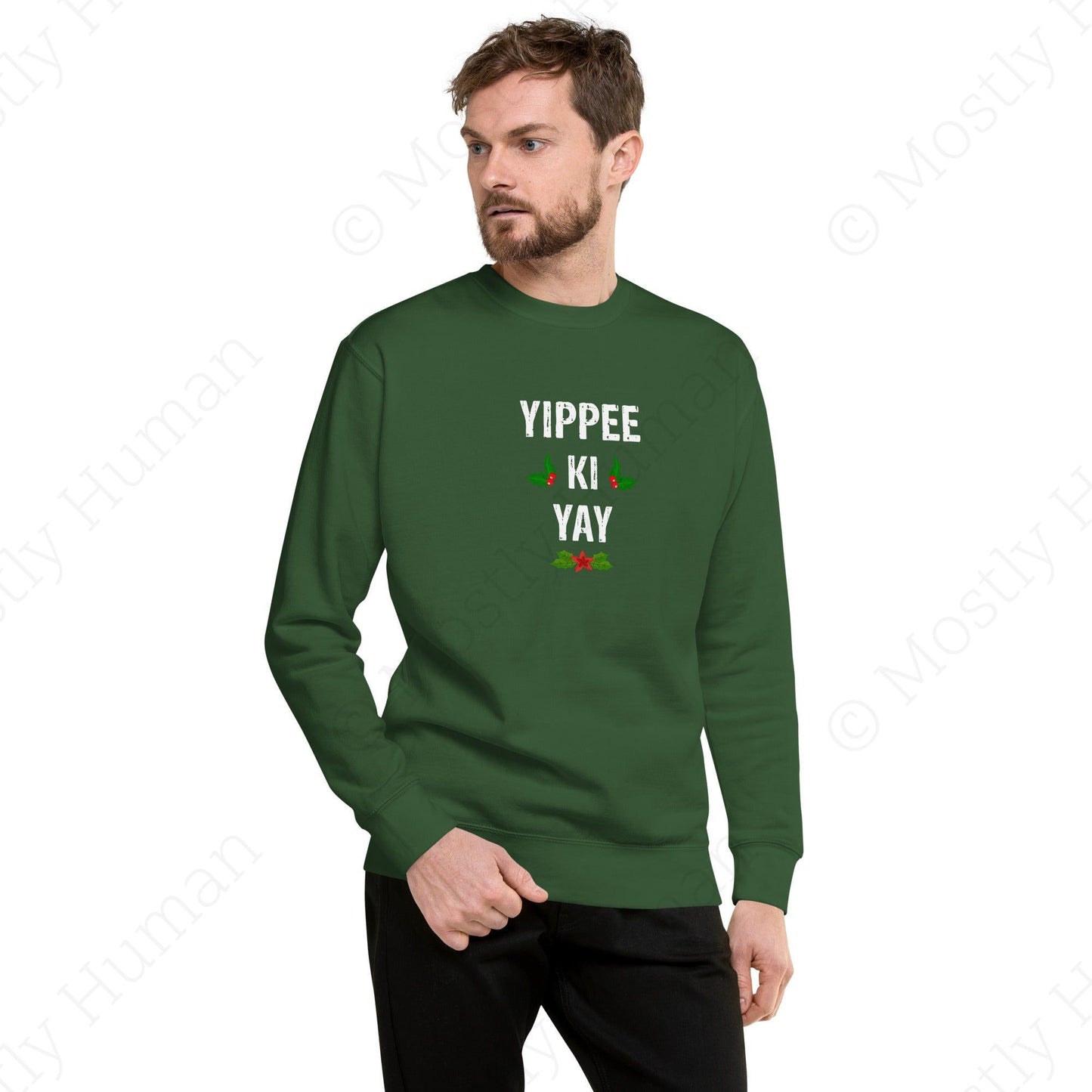 Yippee-Ki-Yay Christmas | Forest Green Unisex | Mostly Human