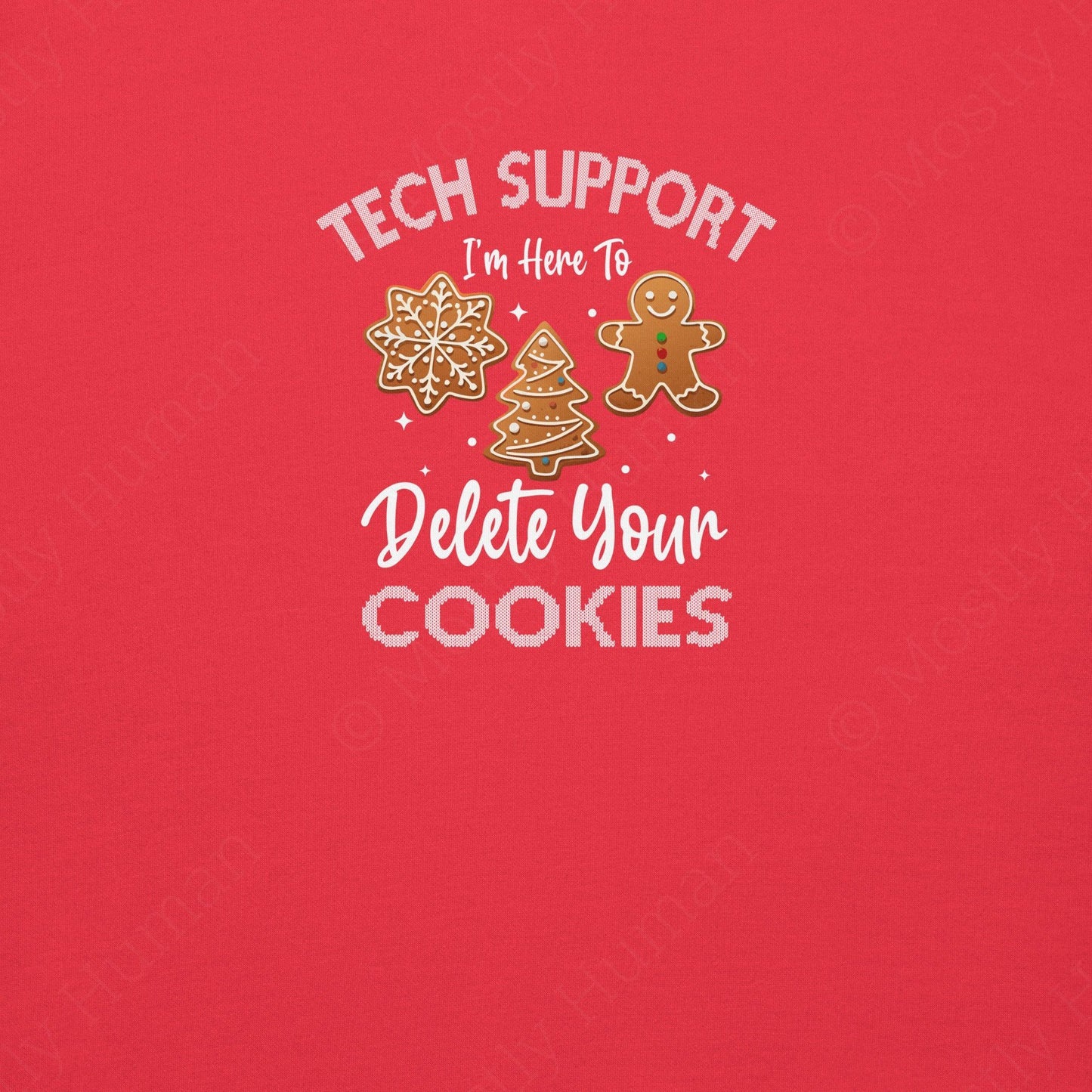 Tech Support Delete Your Cookies | Team Red Unisex | Mostly Human