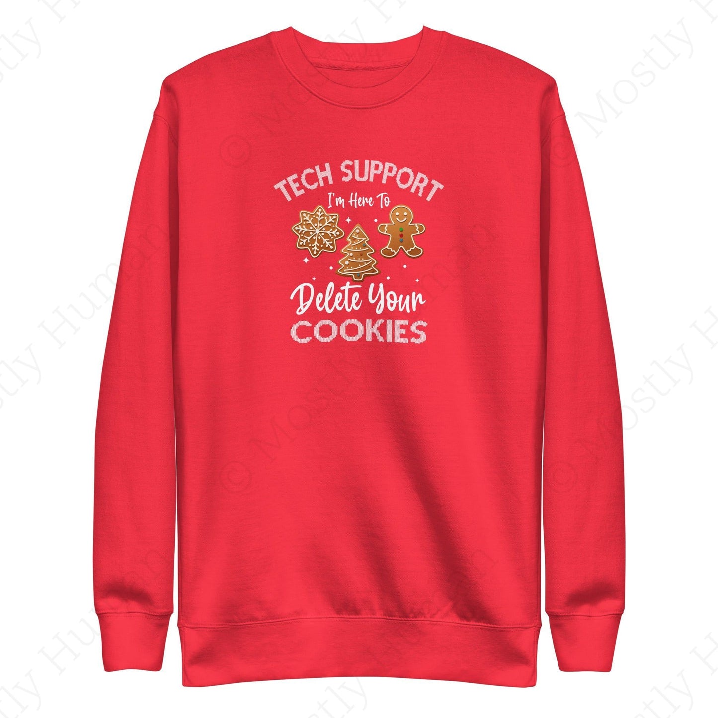 Tech Support Delete Your Cookies | Team Red Unisex | Mostly Human