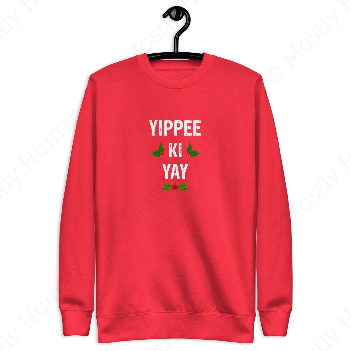 Yippee-Ki-Yay Christmas | Team Red Unisex | Mostly Human