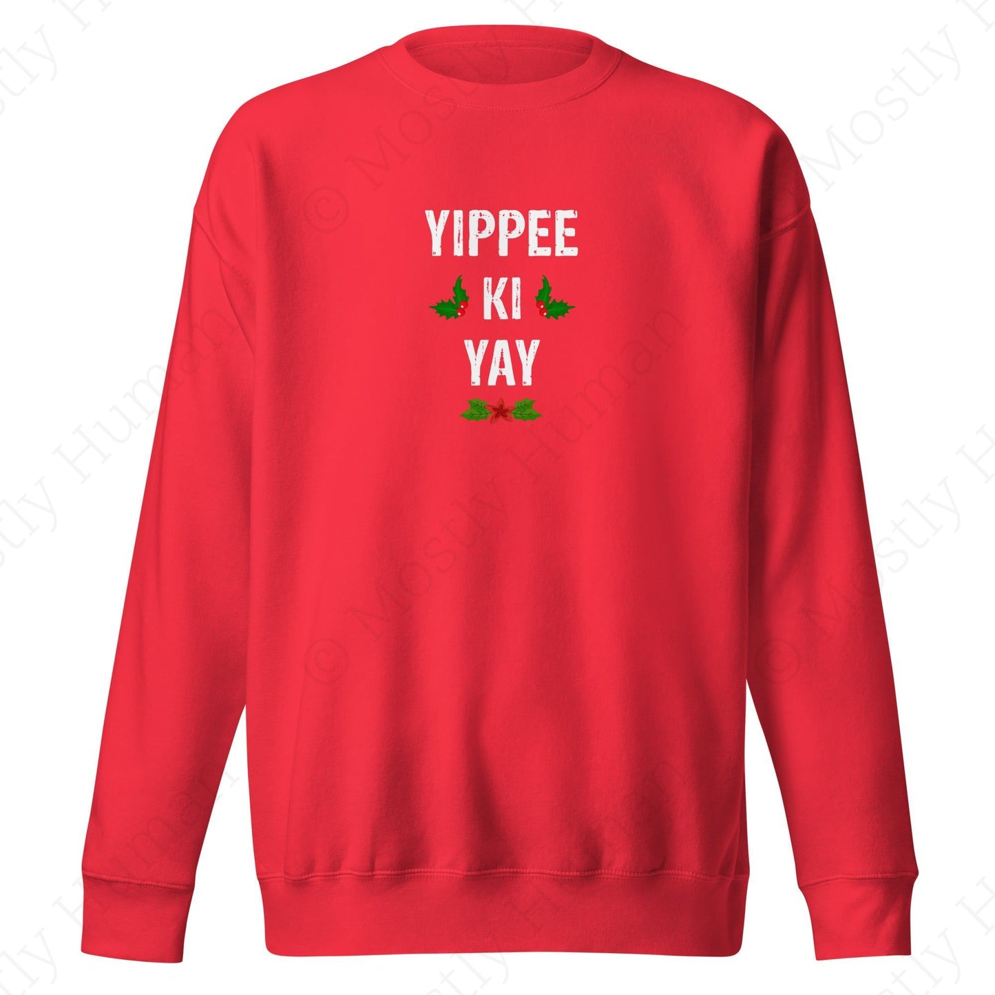 Yippee-Ki-Yay Christmas | Team Red Unisex | Mostly Human