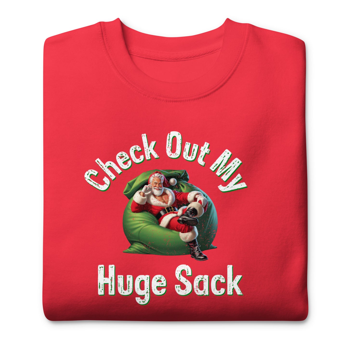 Check Out My Huge Sack Christmas | Team Red Unisex | Mostly Human