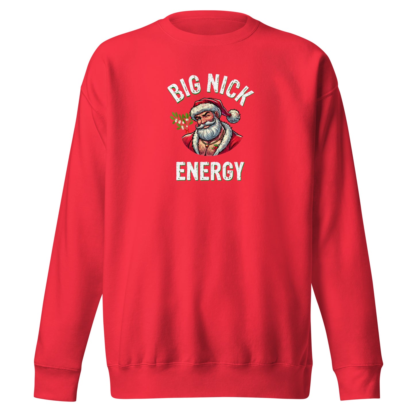 Big Nick Energy Christmas | Team Red Unisex | Mostly Human