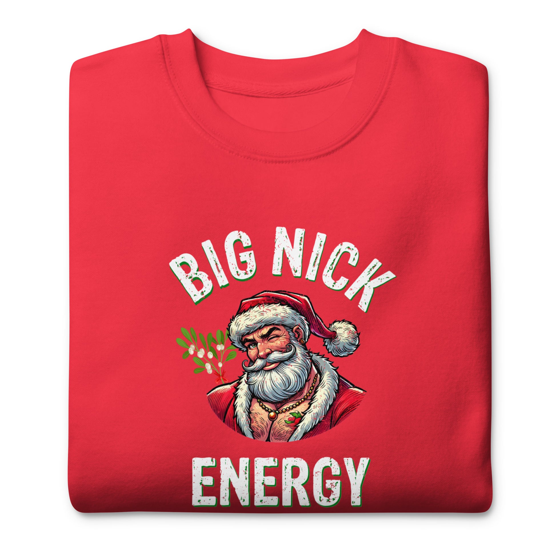 Big Nick Energy Christmas | Team Red Unisex | Mostly Human