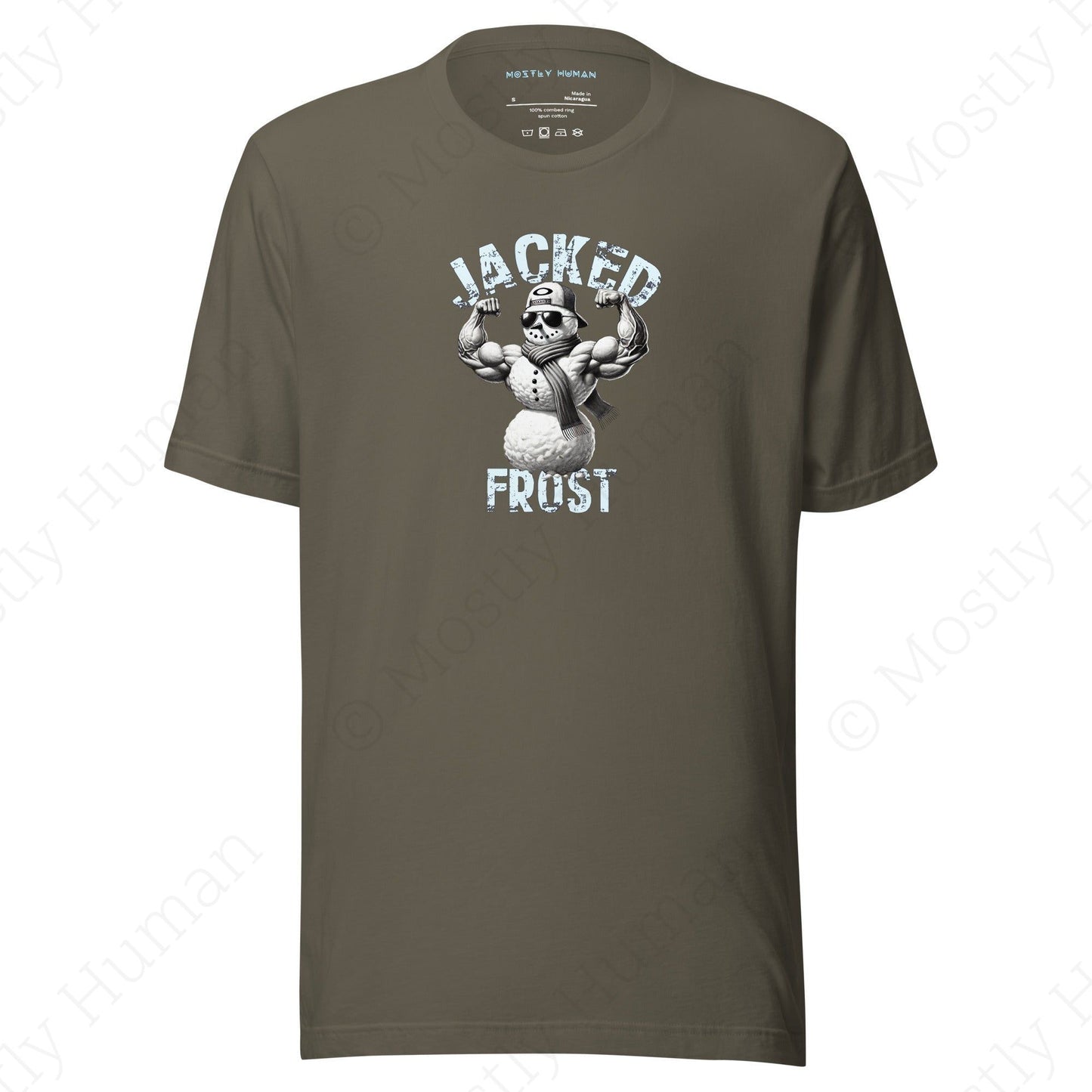 Jacked Frost | Army Unisex | Mostly Human